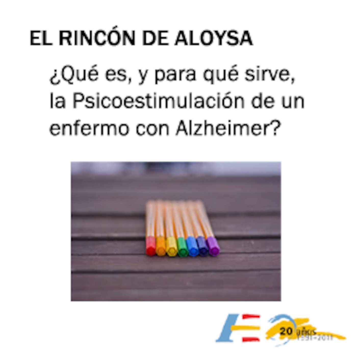 ¿Qué es, y para qué sirve, la Psicoestimulación de un enfermo con Alzheimer?. El Rincón de Aloysa episode artwork