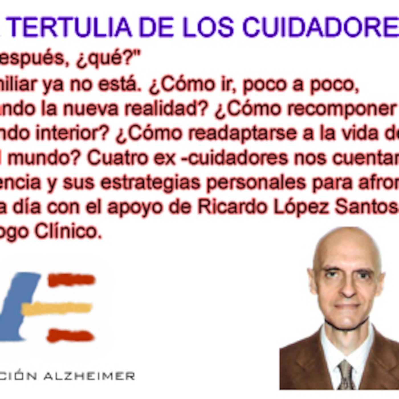 …Y después, ¿qué?. La Tertulia de los Cuidadores episode artwork