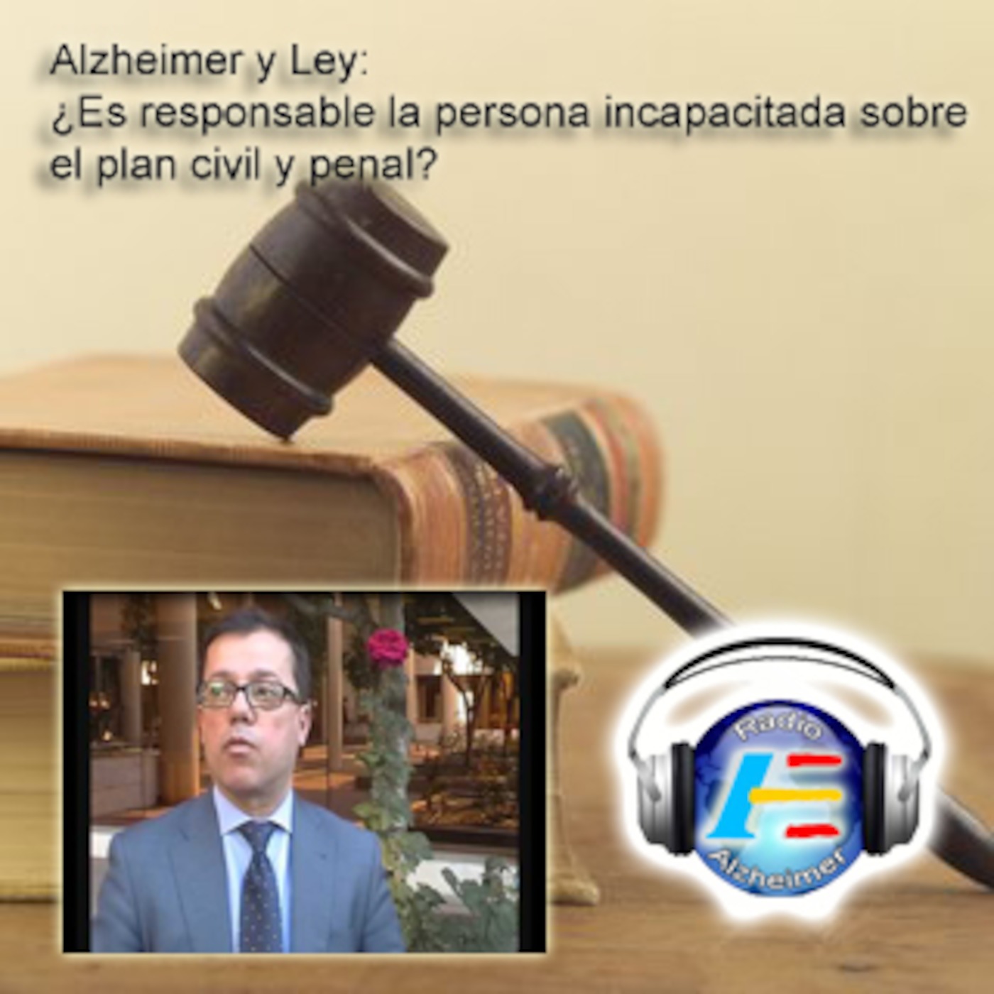 ¿Es responsable la persona incapacitada sobre el plan civil y penal? episode artwork