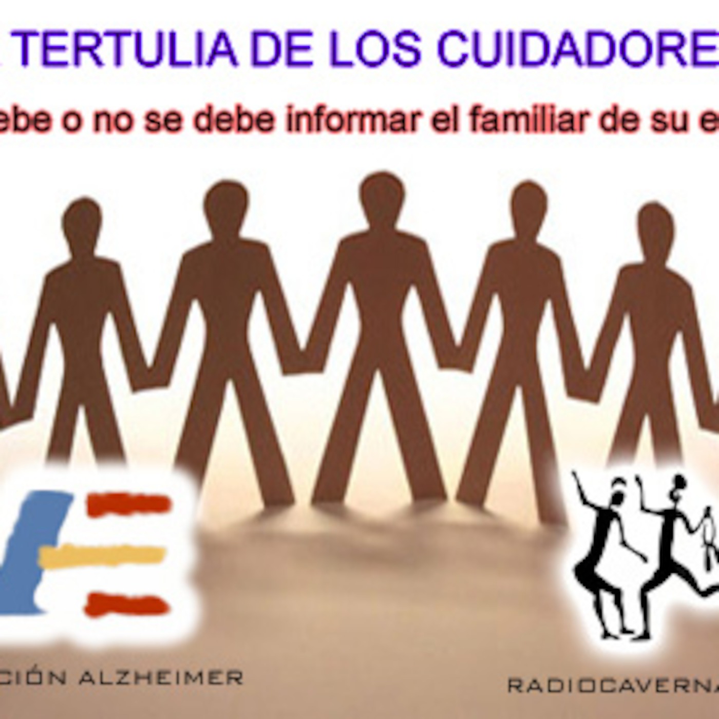 ¿Se debe informar a su familiar de su estado? La Tertulia de los Cuidadores episode artwork
