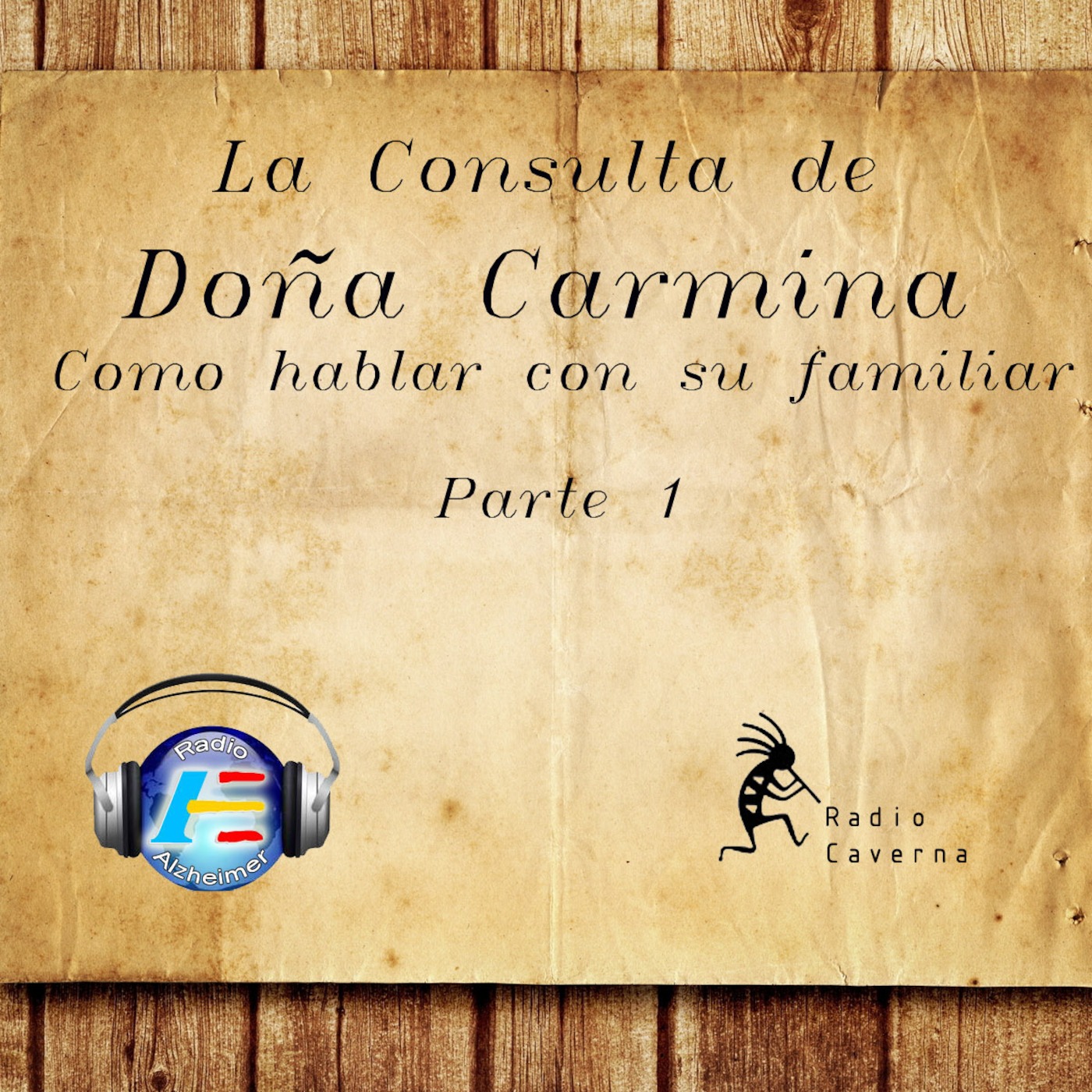 ¿Cómo  hablar con su familiar?. La Consulta de Doña Carmina episode artwork