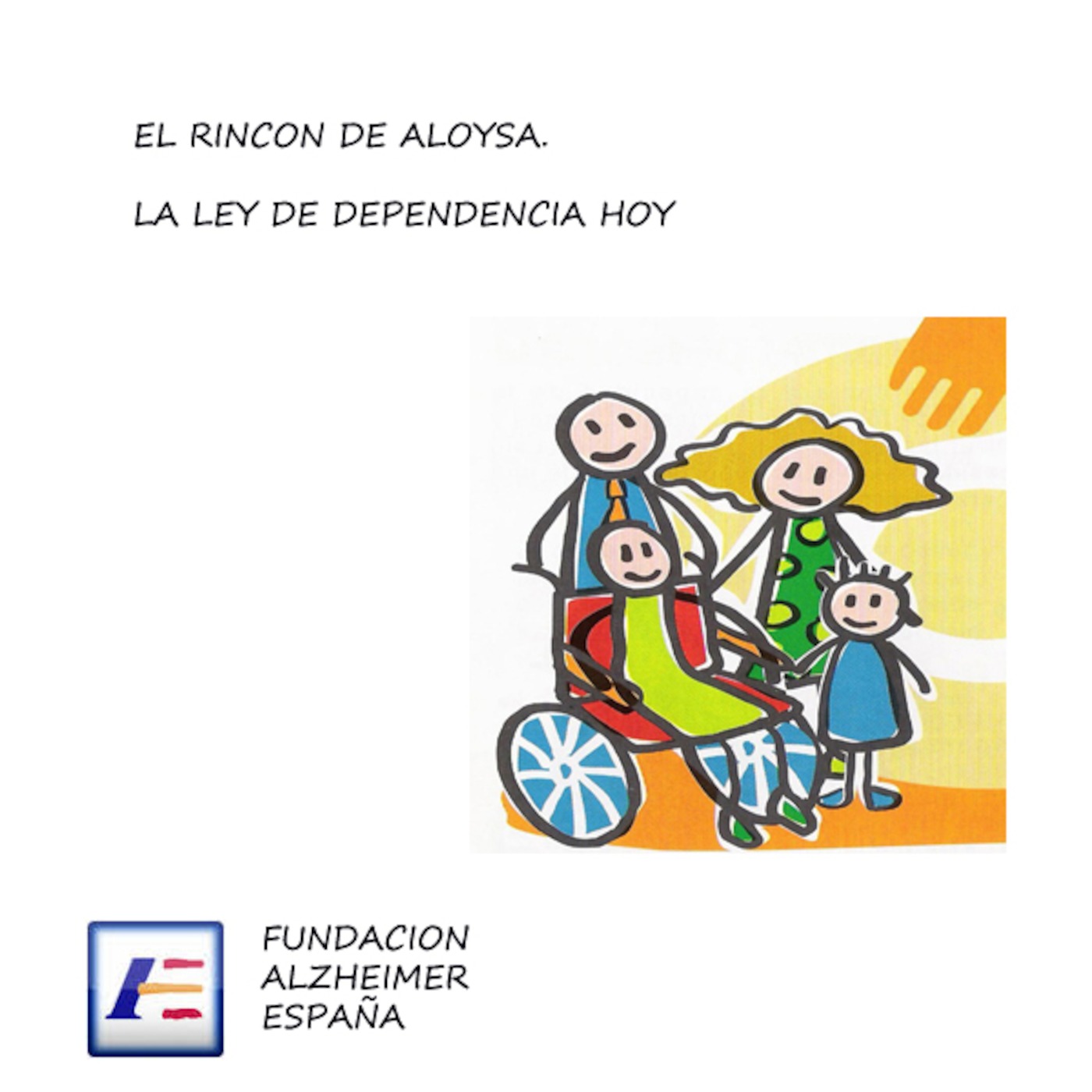 La ley de Dependencia hoy. El Rincón de Aloysa episode artwork