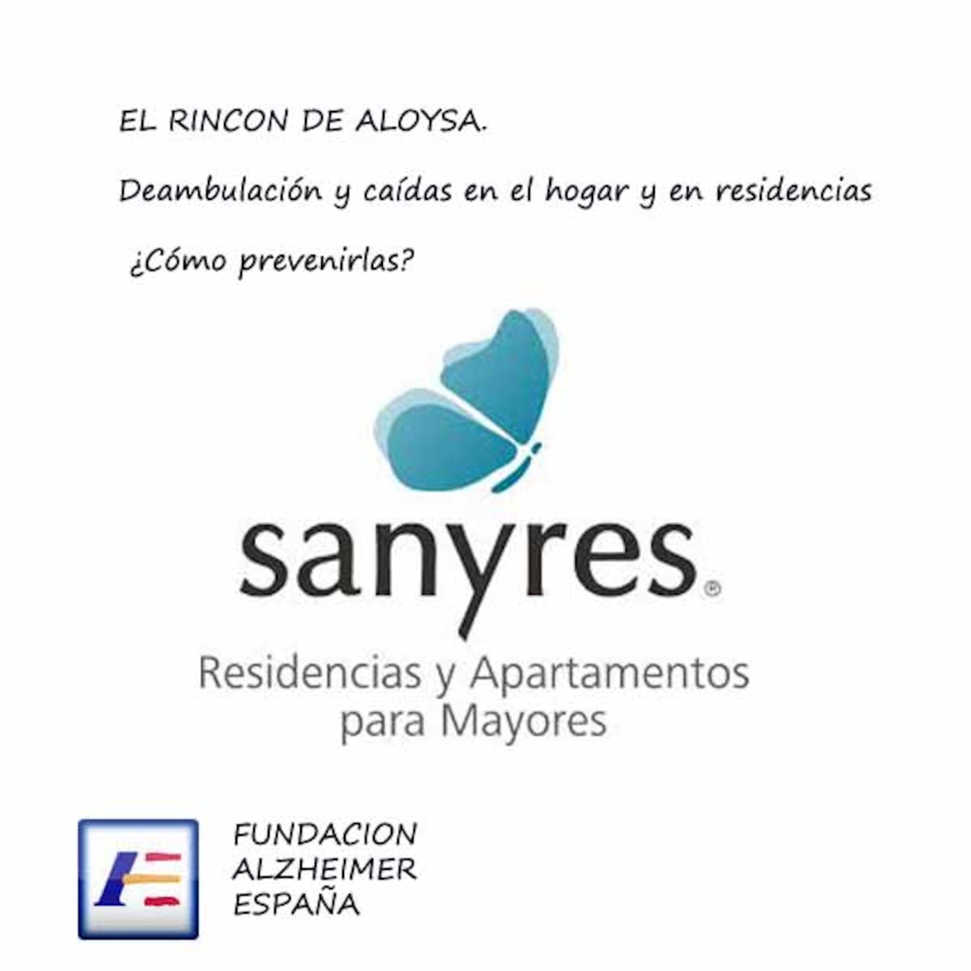 Deambulación y caídas en el hogar y en residencias ¿Cómo prevenirlas?. El Rincón de Aloysa episode artwork