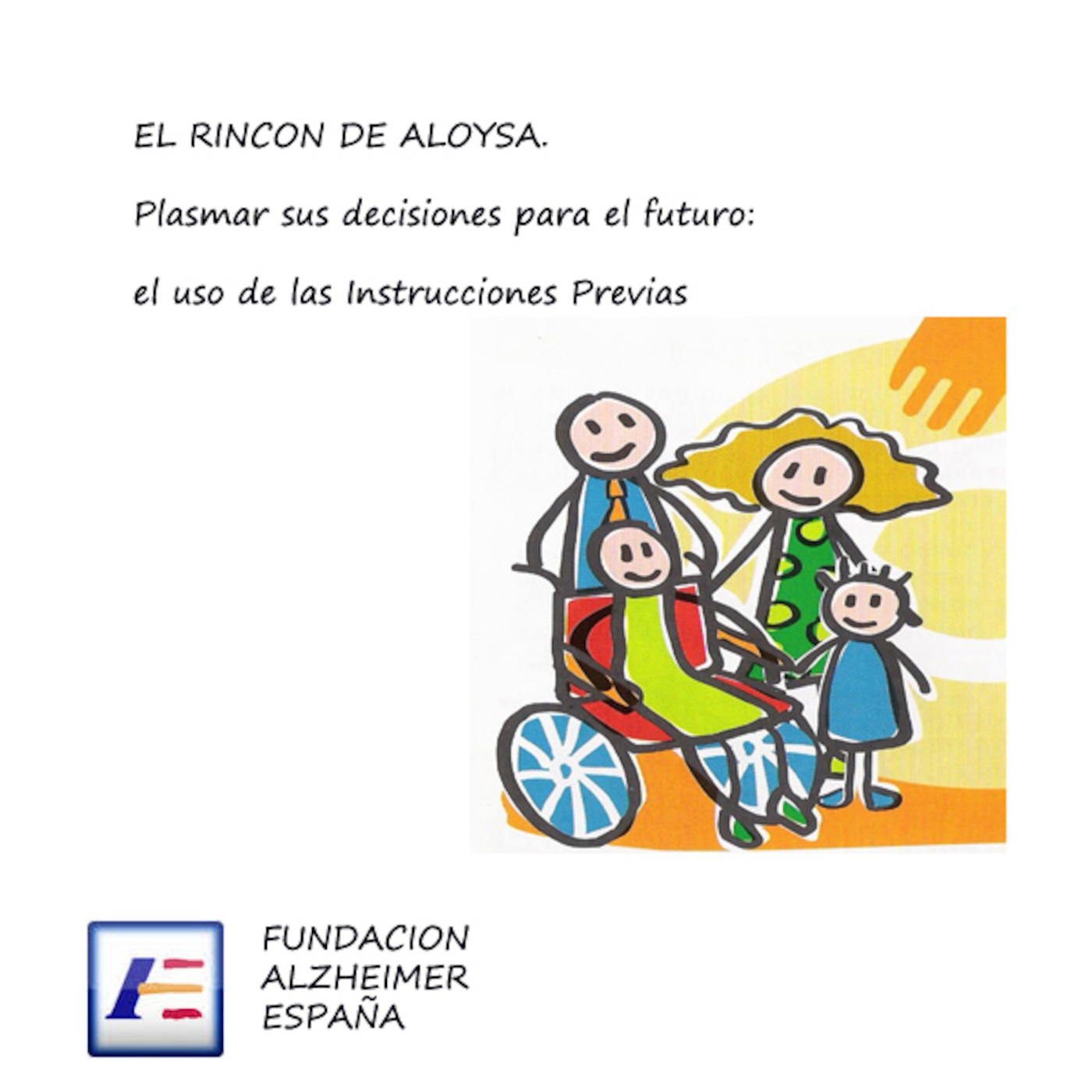 Plasmar sus decisiones para el futuro: el uso de las Instrucciones Previas. El Rincón de Aloysa. episode artwork