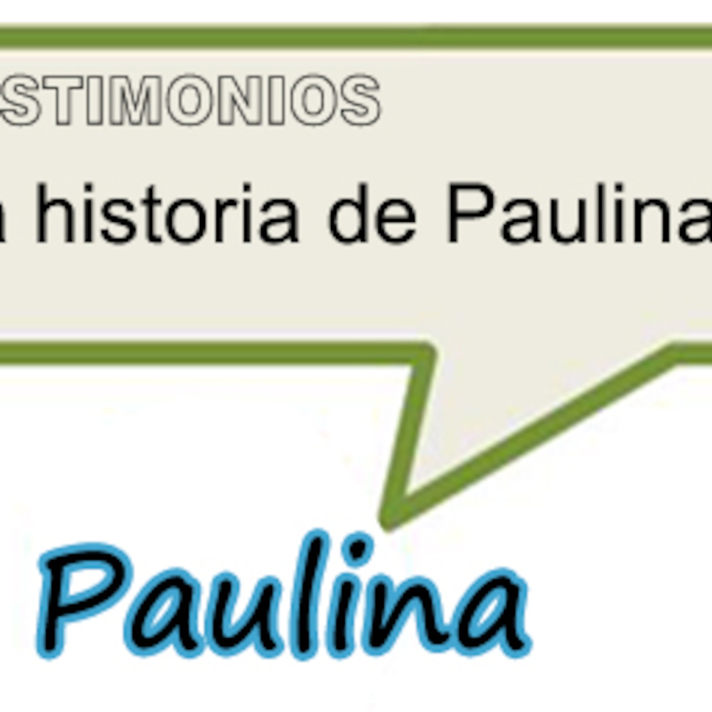 La historia de Paulina - Testimonios. Hablan los cuidadores episode artwork