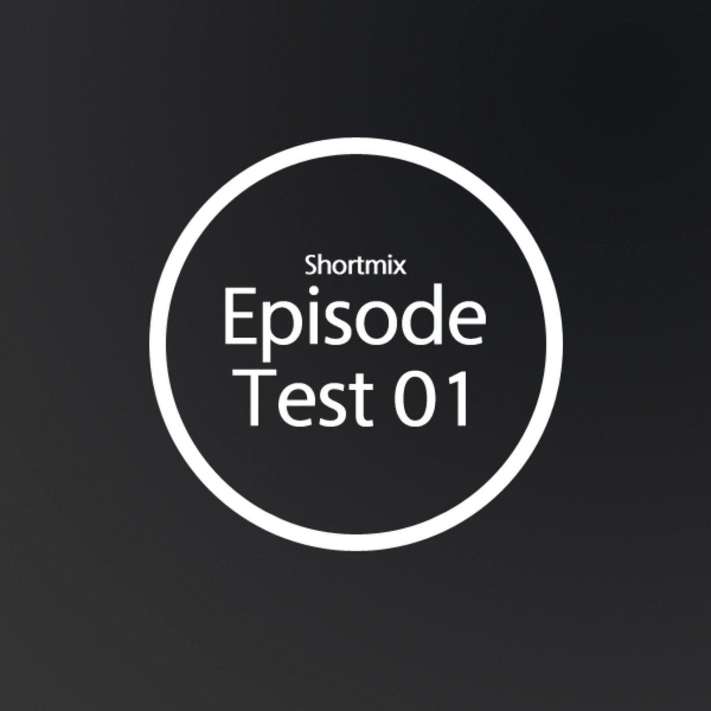 Shortmix: Episode Test 01