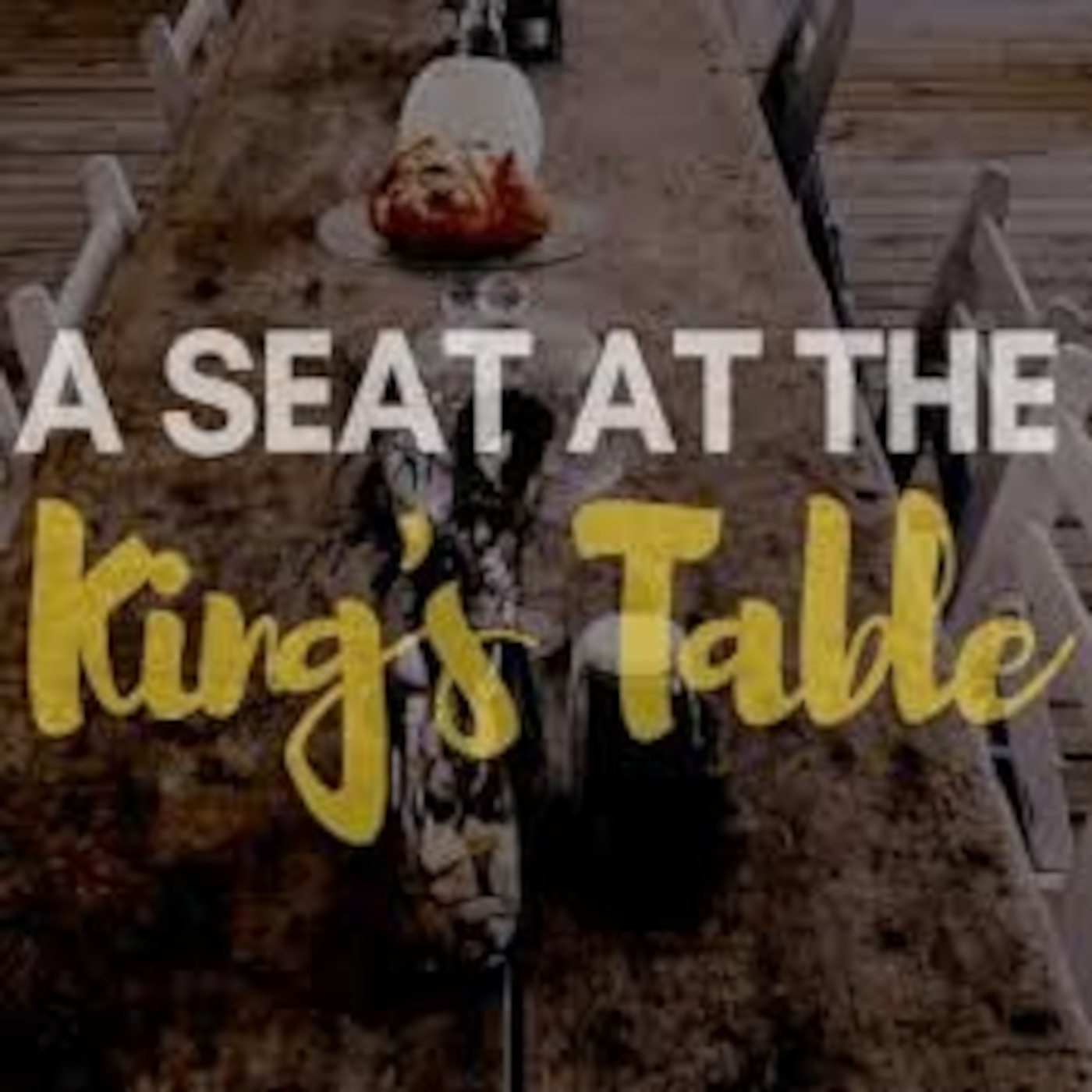 A Seat At The Kings Table - Ps Coop