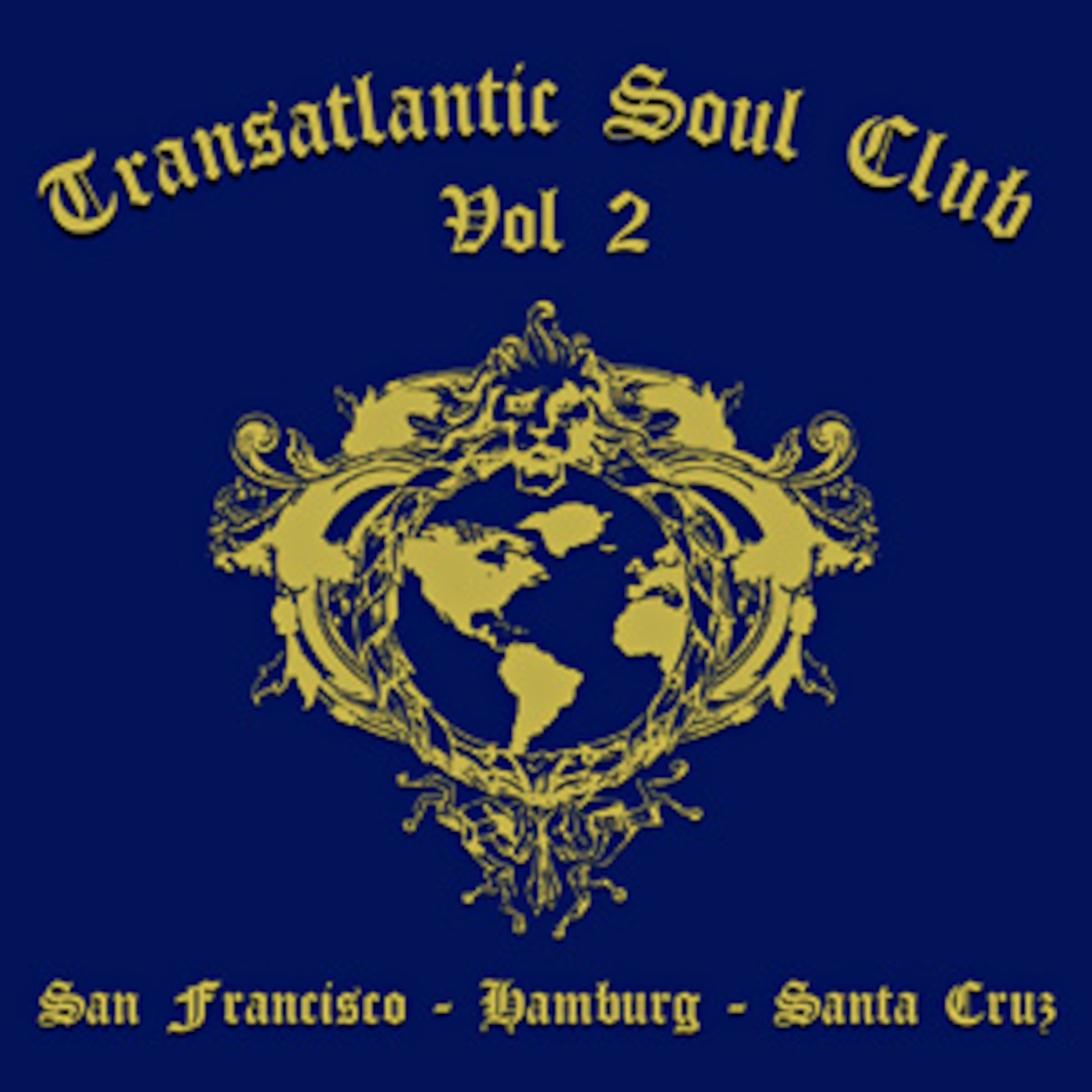 Transatlantic Soul Club Vol. 2