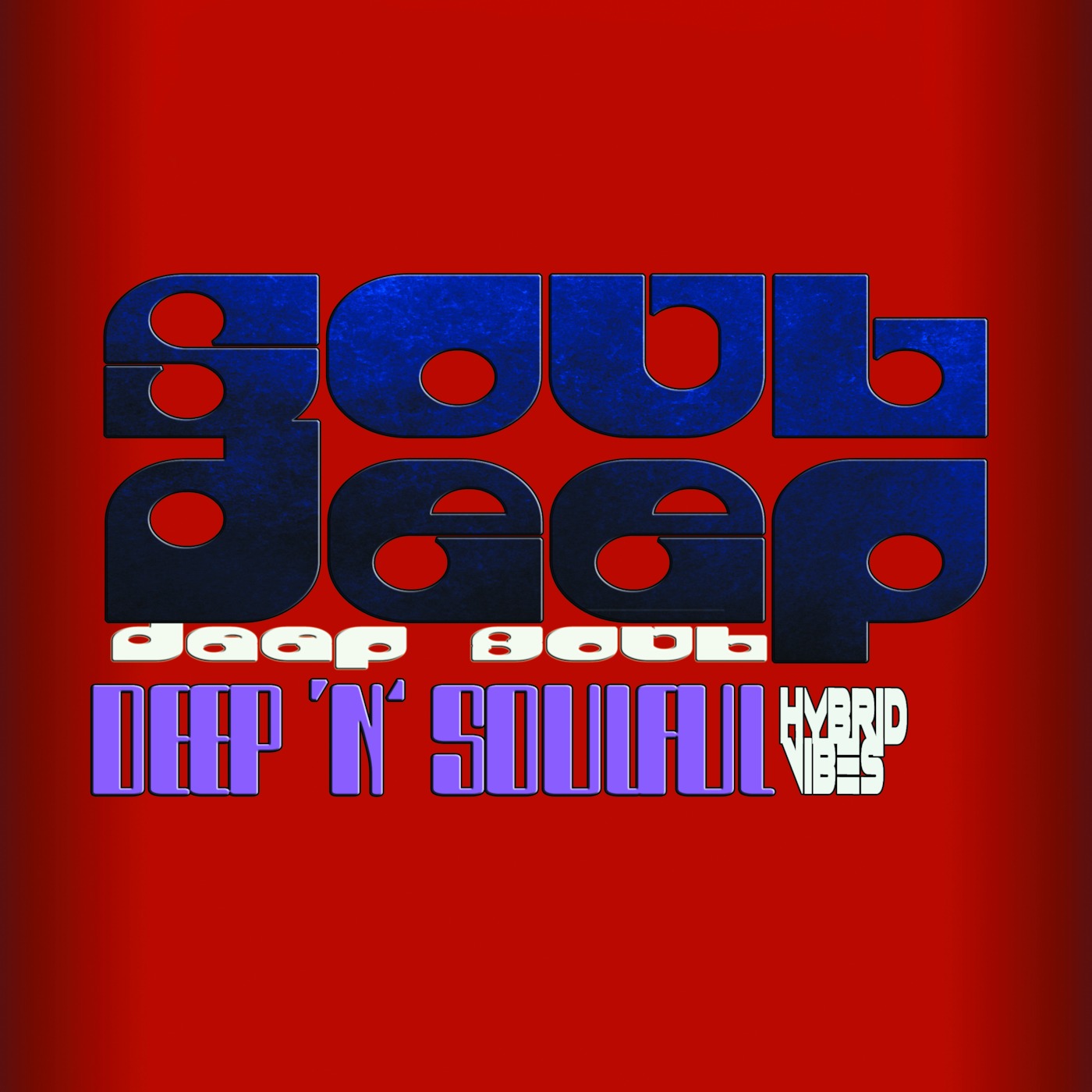 HYBRID VIBES - DEEP N SOULFUL