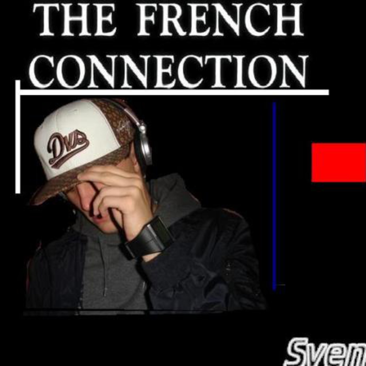 svennils mixe the frenchconnection' Podcast