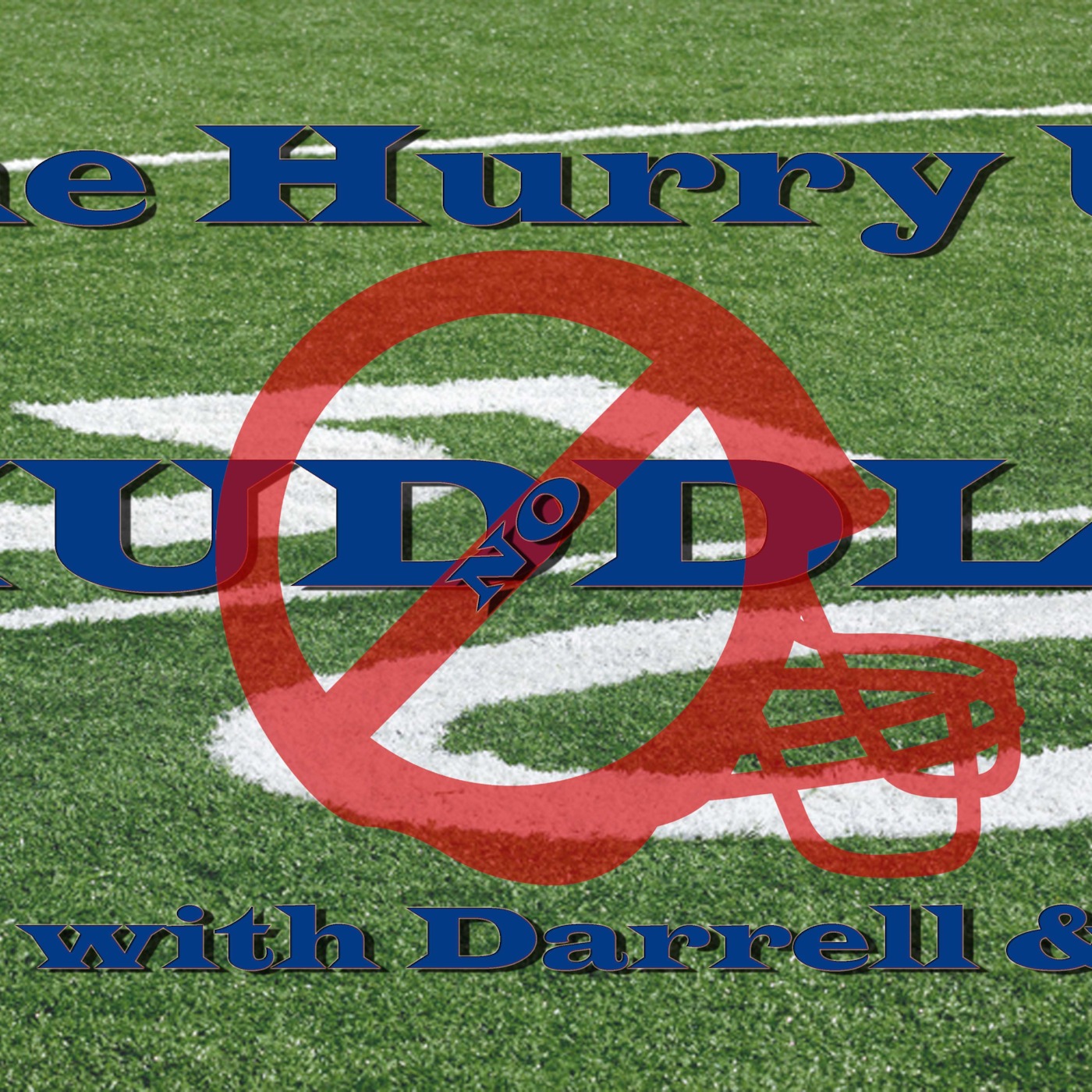 The Hurry Up No Huddle with Darrell, JC & Moone