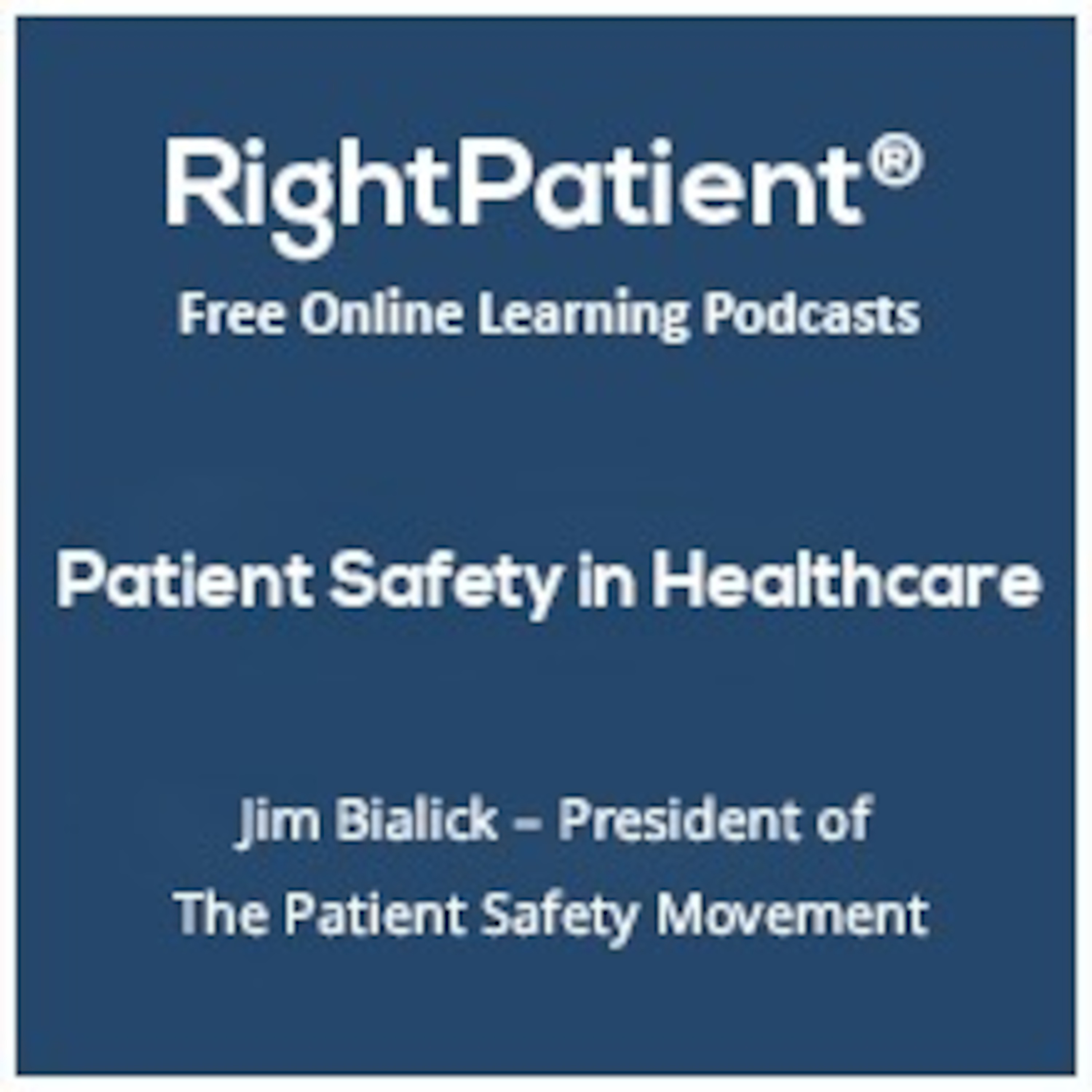 RightPatient Healthcare Technology Podcasts