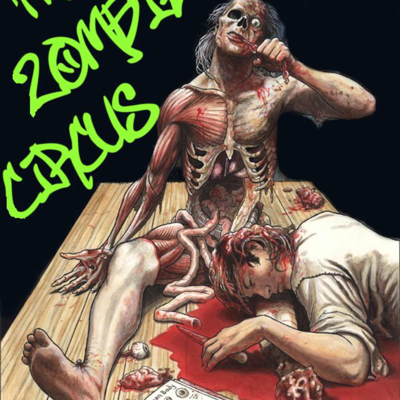 The Zombie Circus podcast artwork