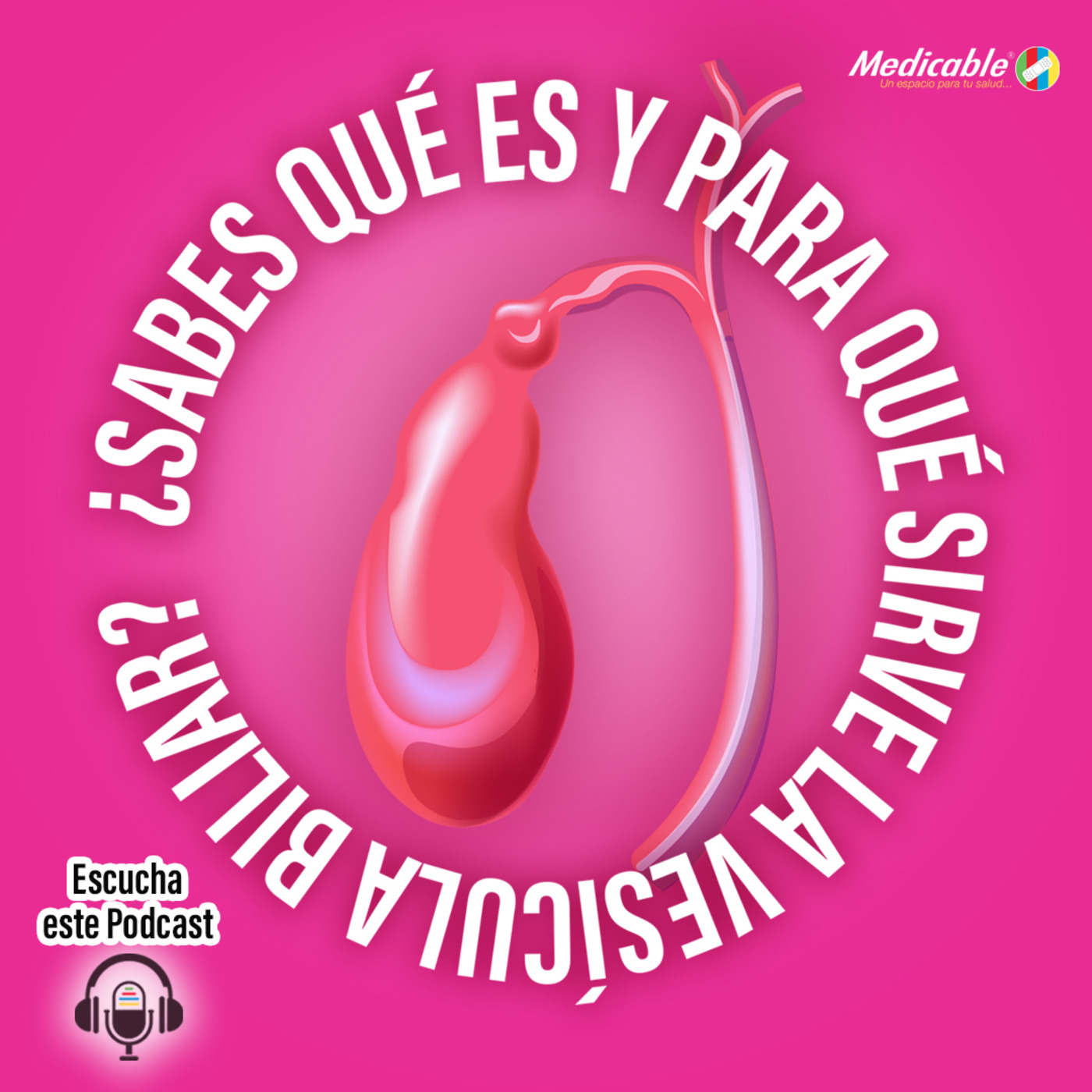 ¿Sabes que es y para que sirve la vesícula biliar? episode artwork