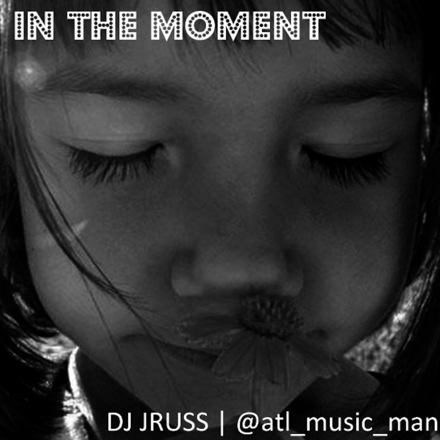 DJ JRuss - Private Stock - In The Moment episode artwork
