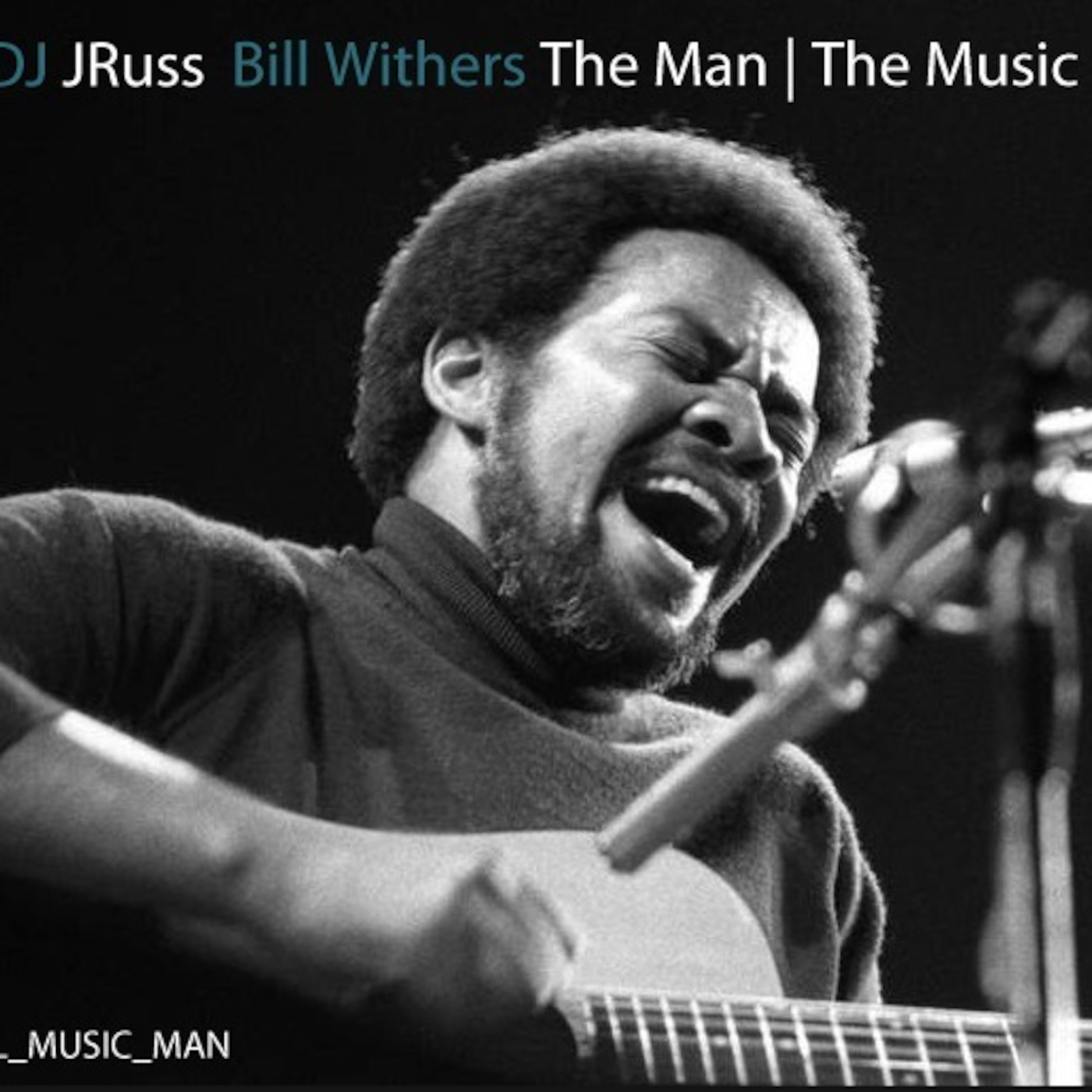 DJ JRuss - Private Stock - Bill Withers, The Man, The Music episode artwork