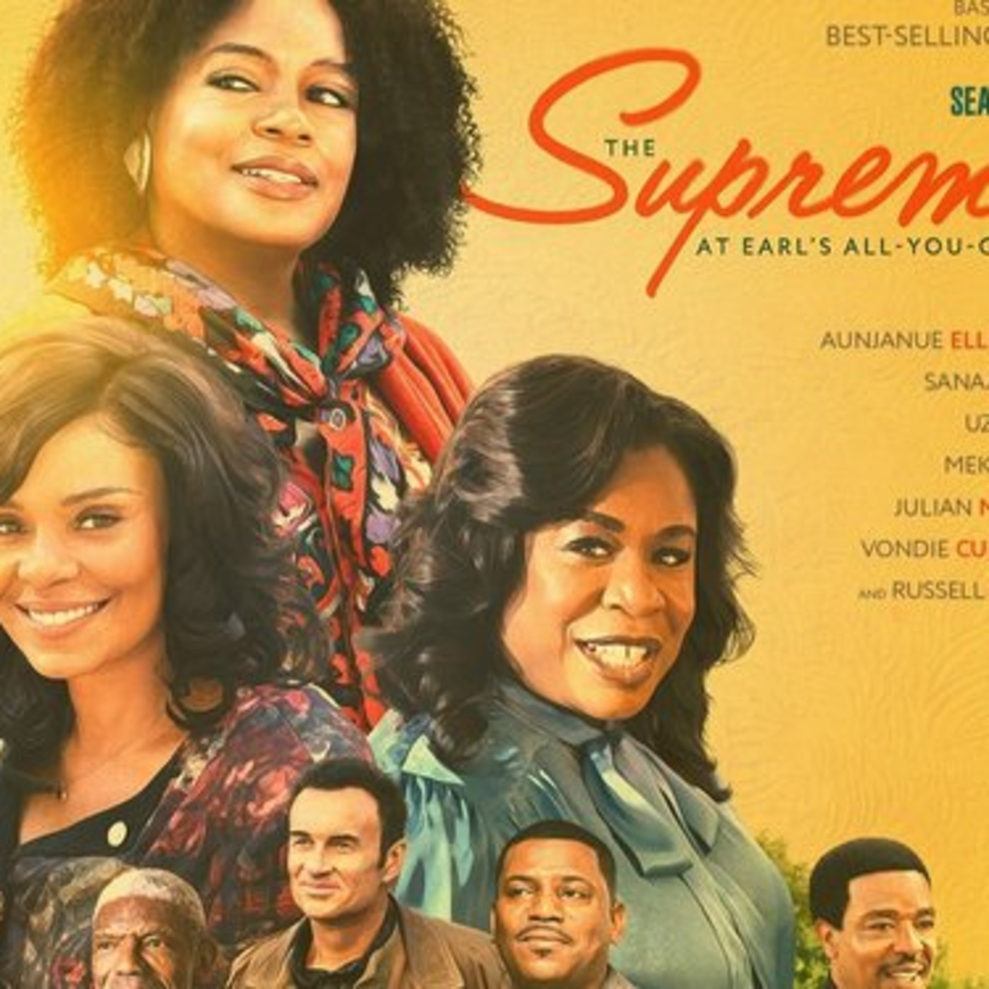 Episode 259: An Analysis of The Supremes at Earl's All-You-Can-Eat: The Most Recent Comedy Film episode artwork