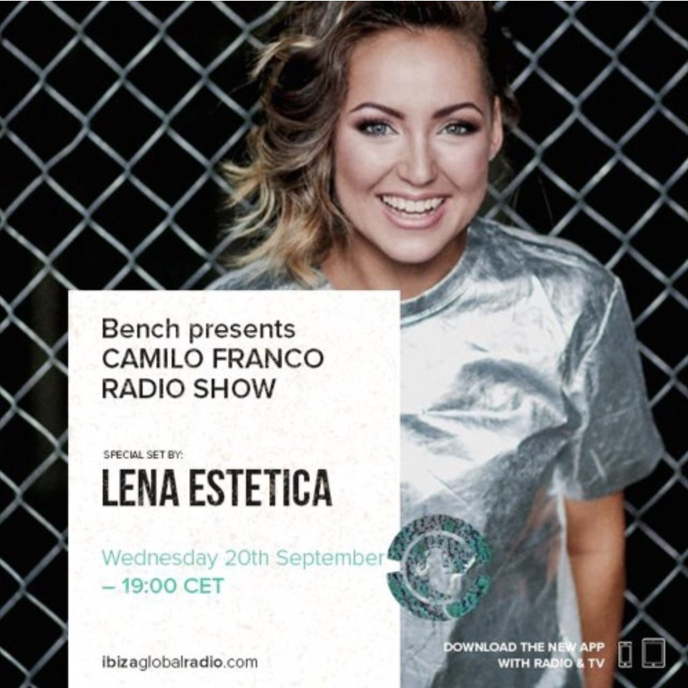 Bench Presents Camilo Franco Show On Ibiza Global Radio w/ Lena Estetica - 20/09/2017