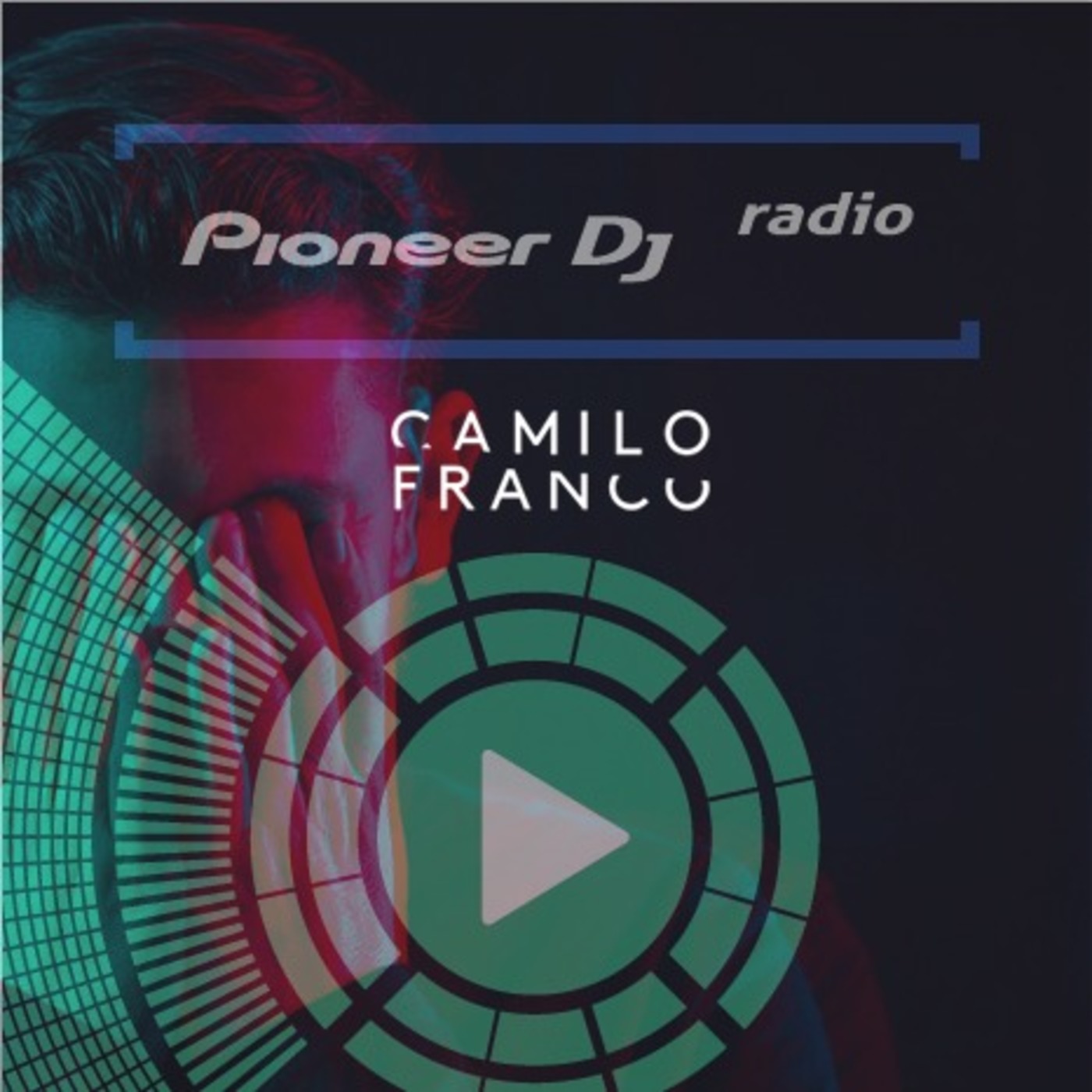 Camilo Franco Podcast Live at Pioneer DJ Radio Ibiza