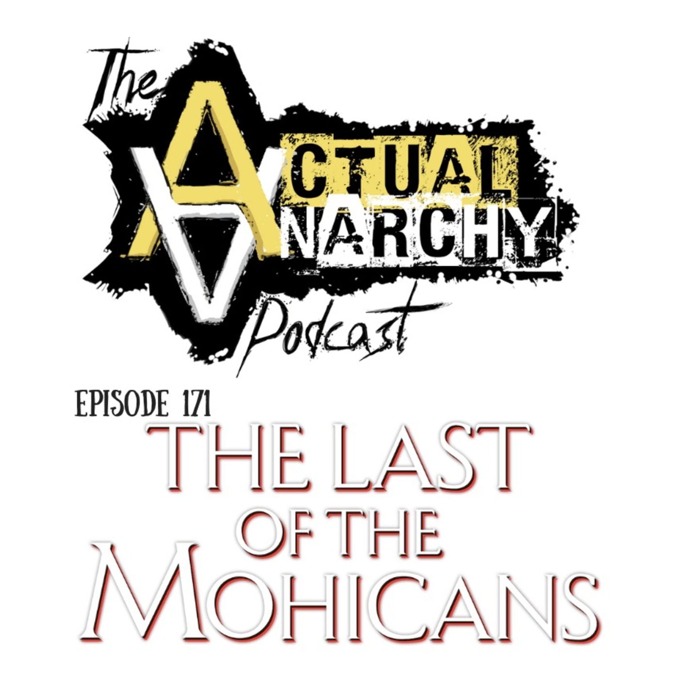 Episode 171 - The Last of the Mohicans (1:00:21)