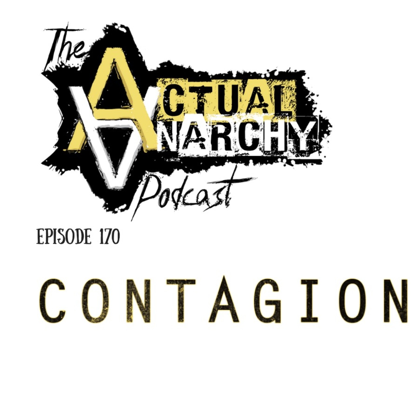 Episode 170 - Contagion (1:22:08)