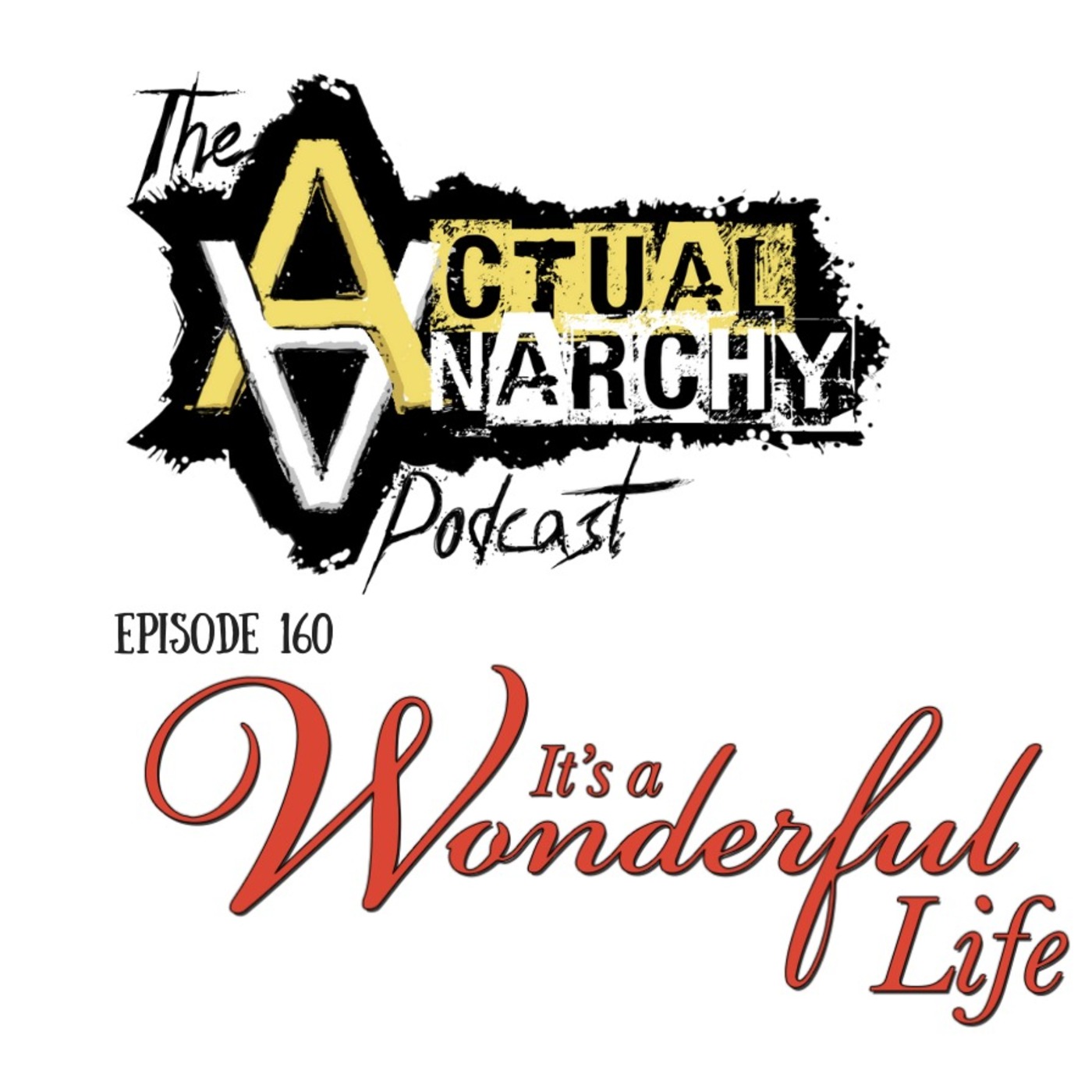 Episode 160 - It's a Wonderful Life (1:09:37)