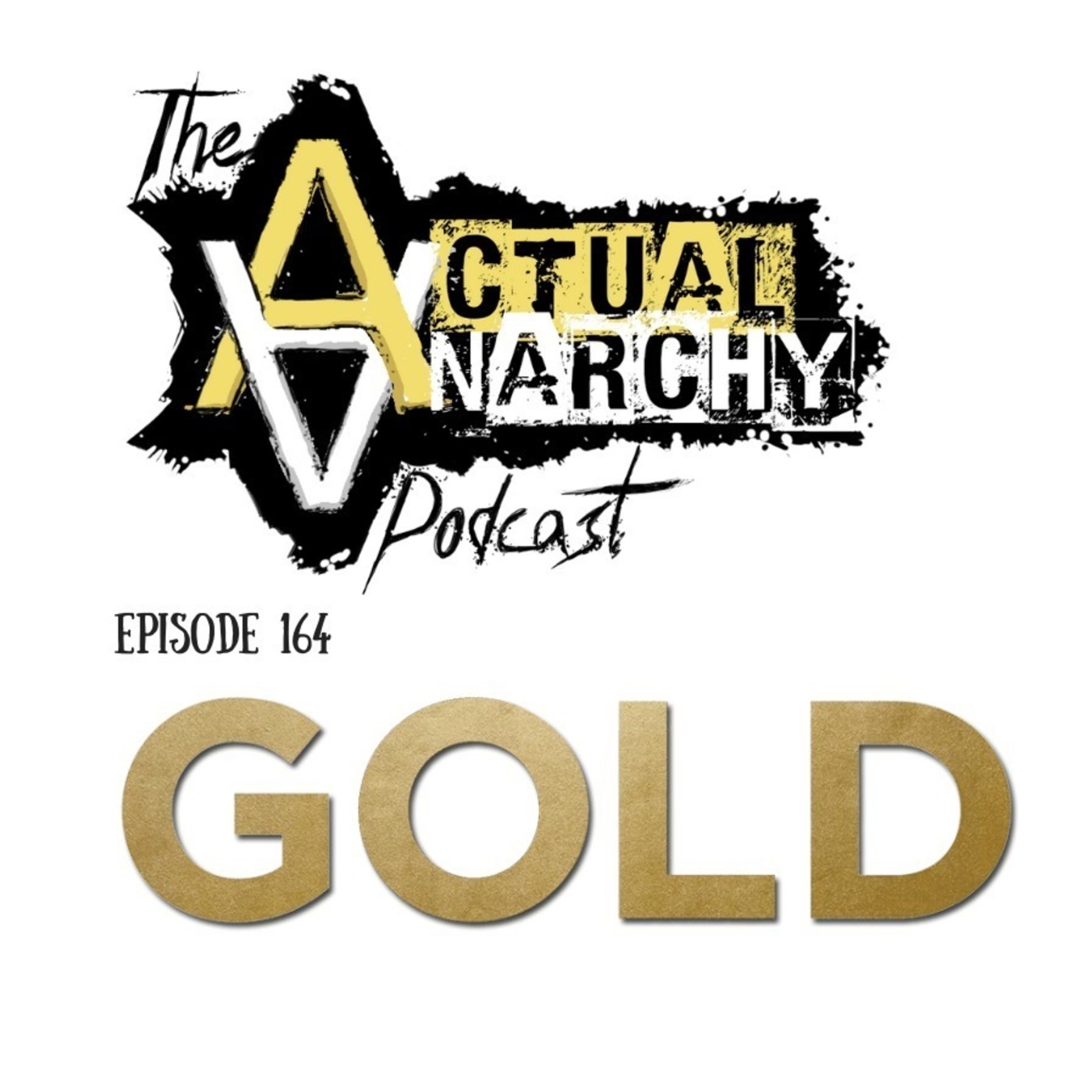 Episode 164 - Gold (1:11:41)