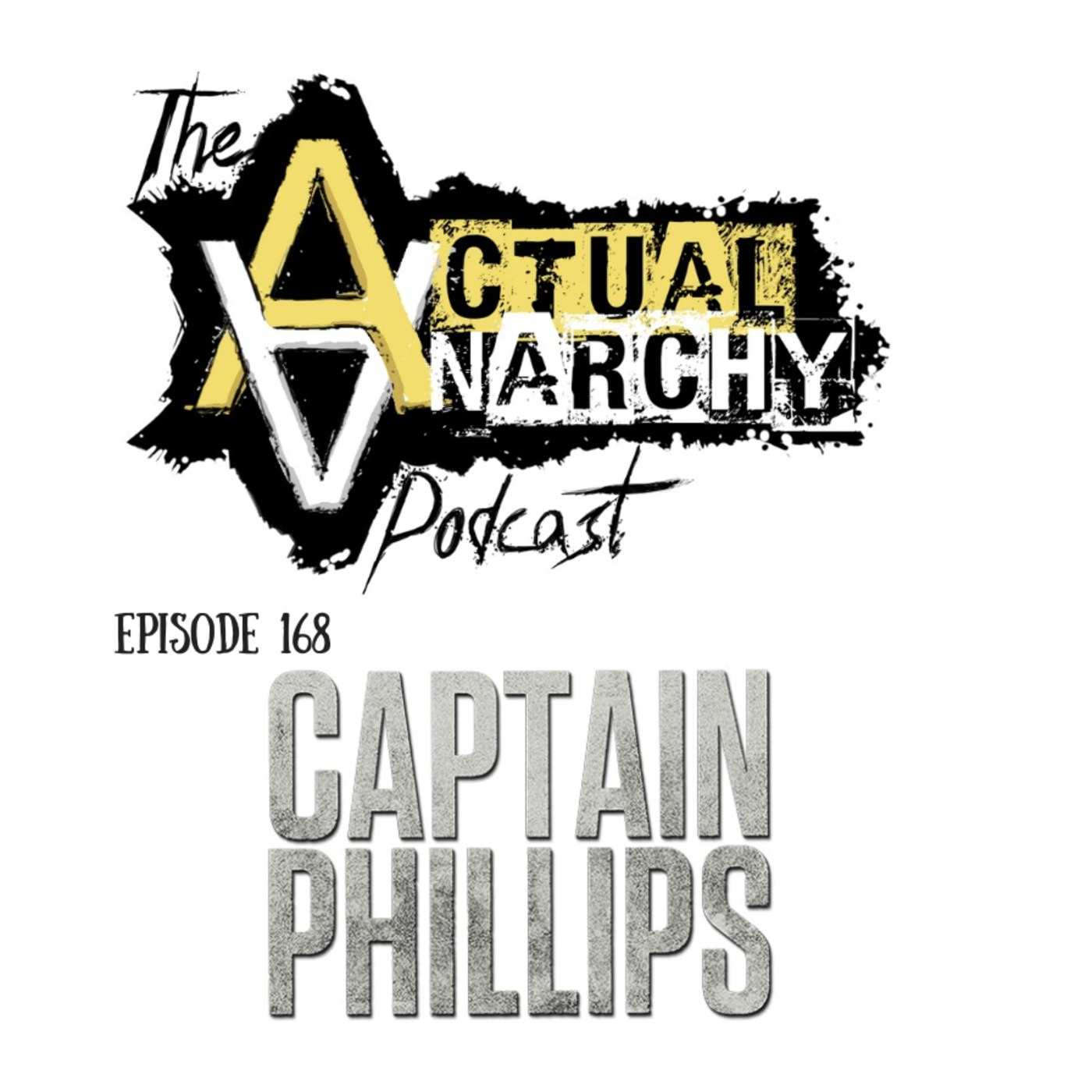 Actual Anarchy Podcast - AnCap Movie Reviews from a Rothbardian Perspective