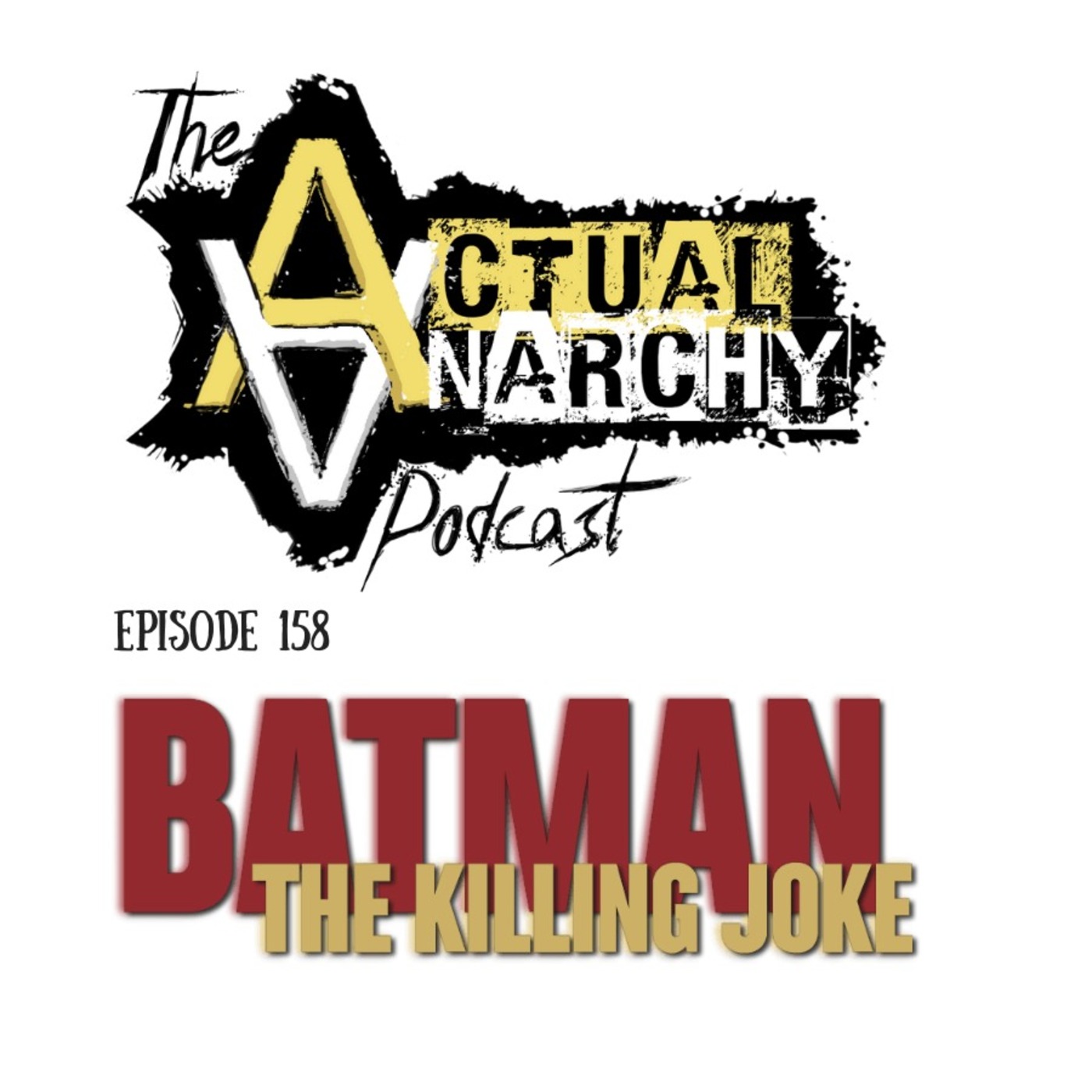 Episode 158 - The Killing Joke (1:12:58)