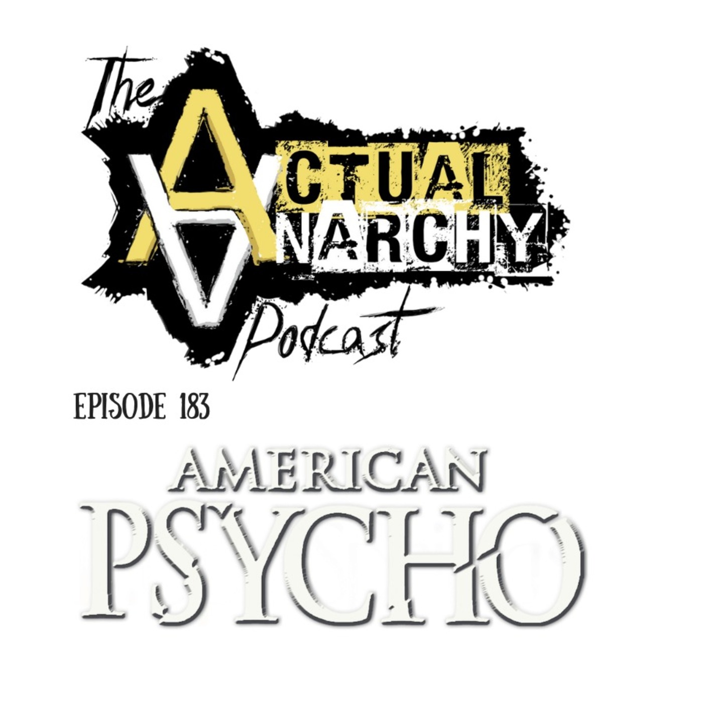 Actual Anarchy Podcast - AnCap Movie Reviews from a Rothbardian Perspective