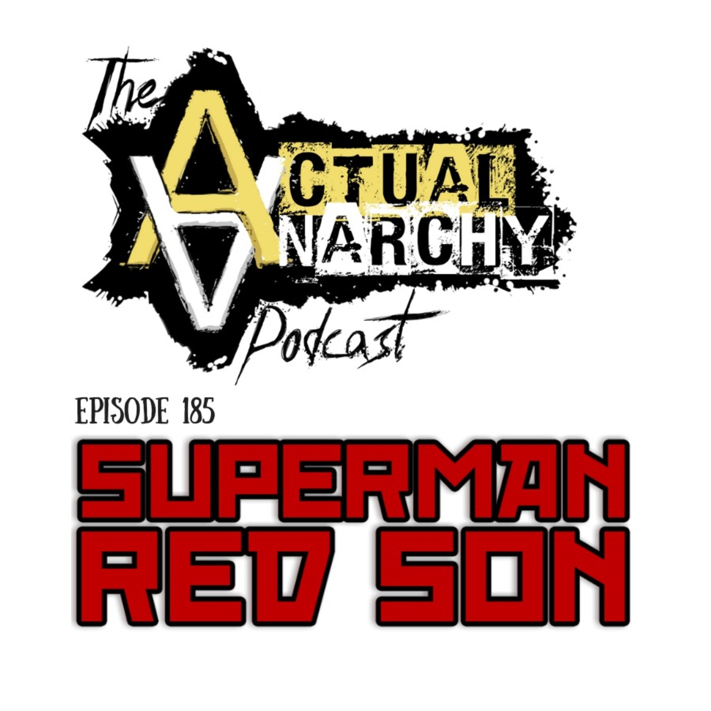 Episode 185 - Superman: Red Son (1:28:02)