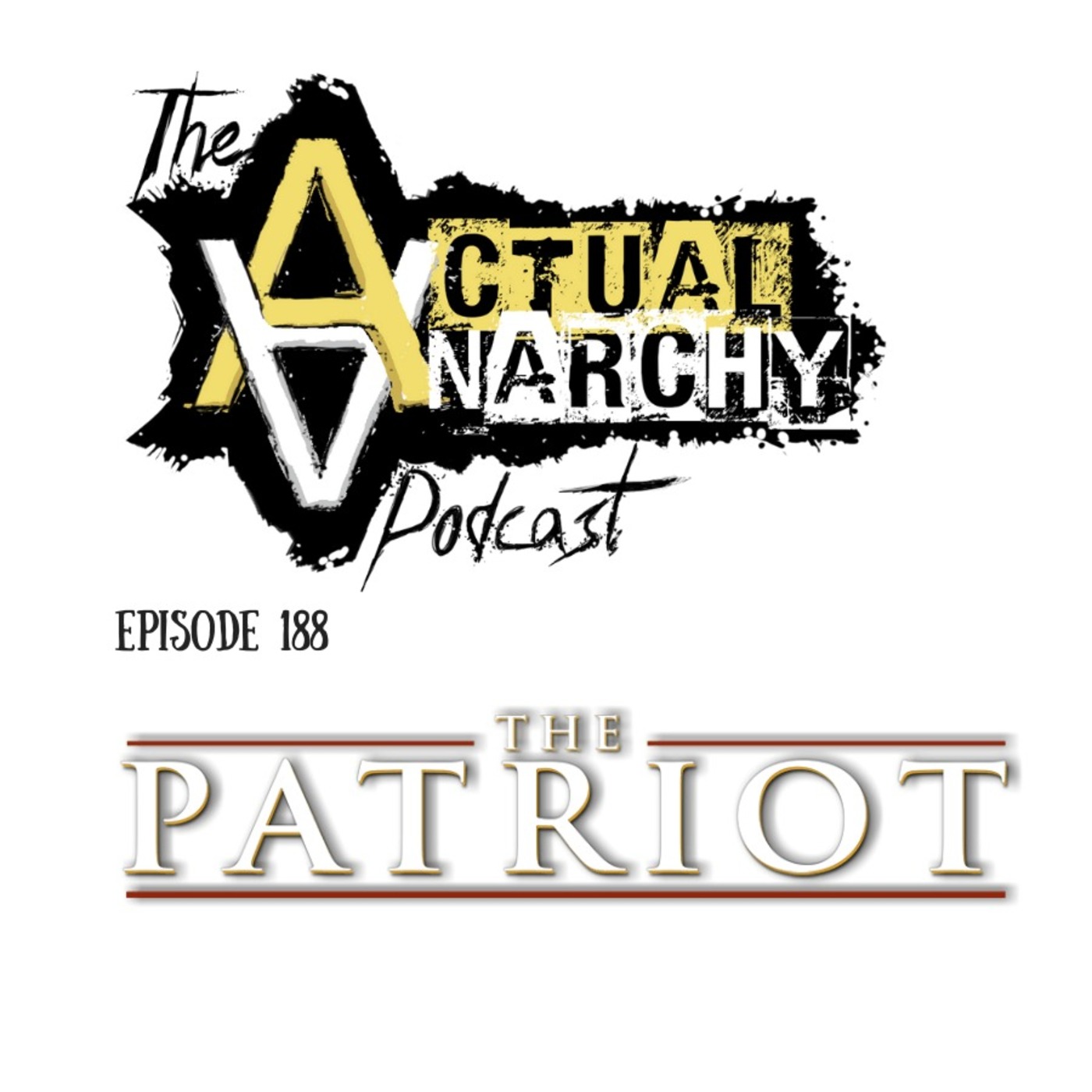 Episode 188 - The Patriot (1:29:06)
