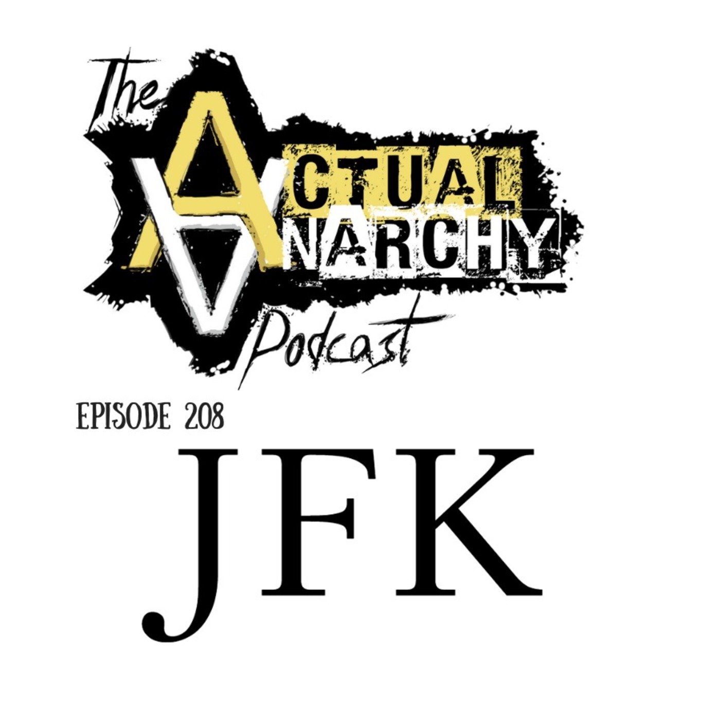 Episode 208: Episode 208 - JFK (1:33:48)