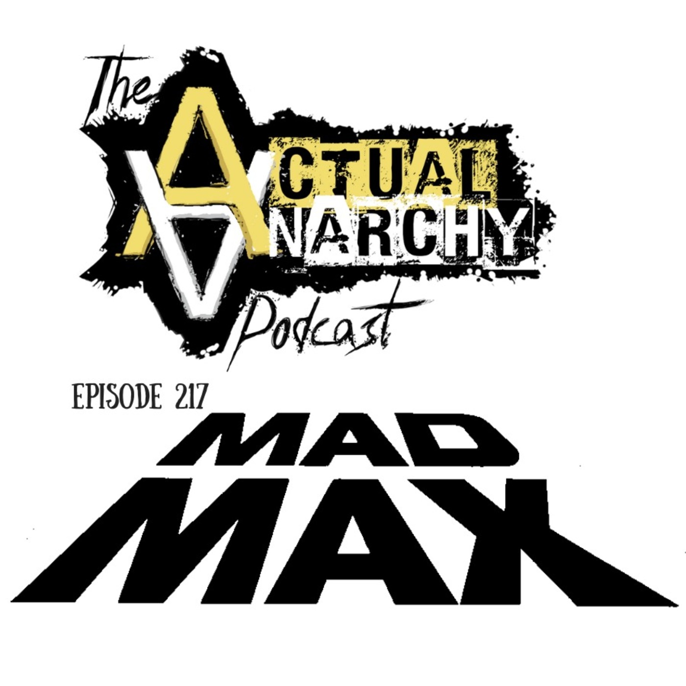 Actual Anarchy Podcast - AnCap Movie Reviews from a Rothbardian Perspective