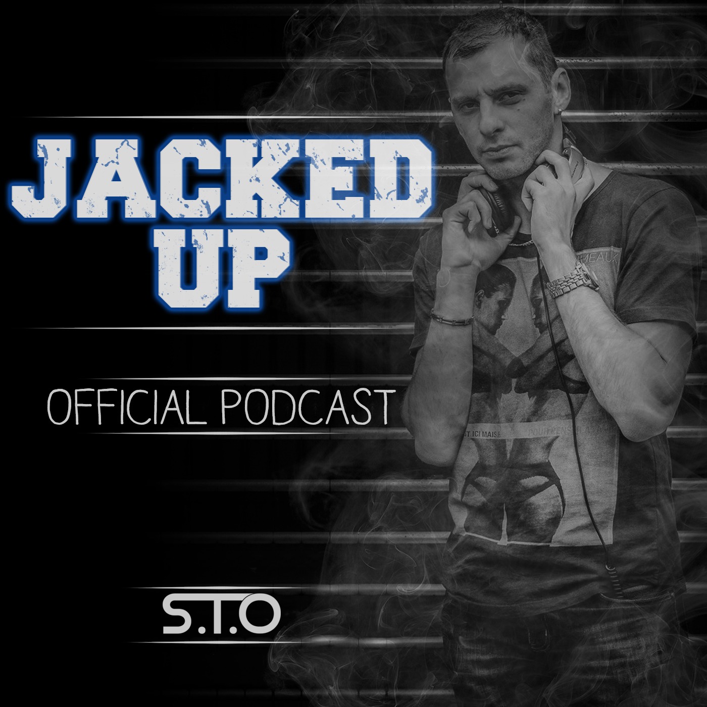 S.T.O - Jacked Up // Episode 2