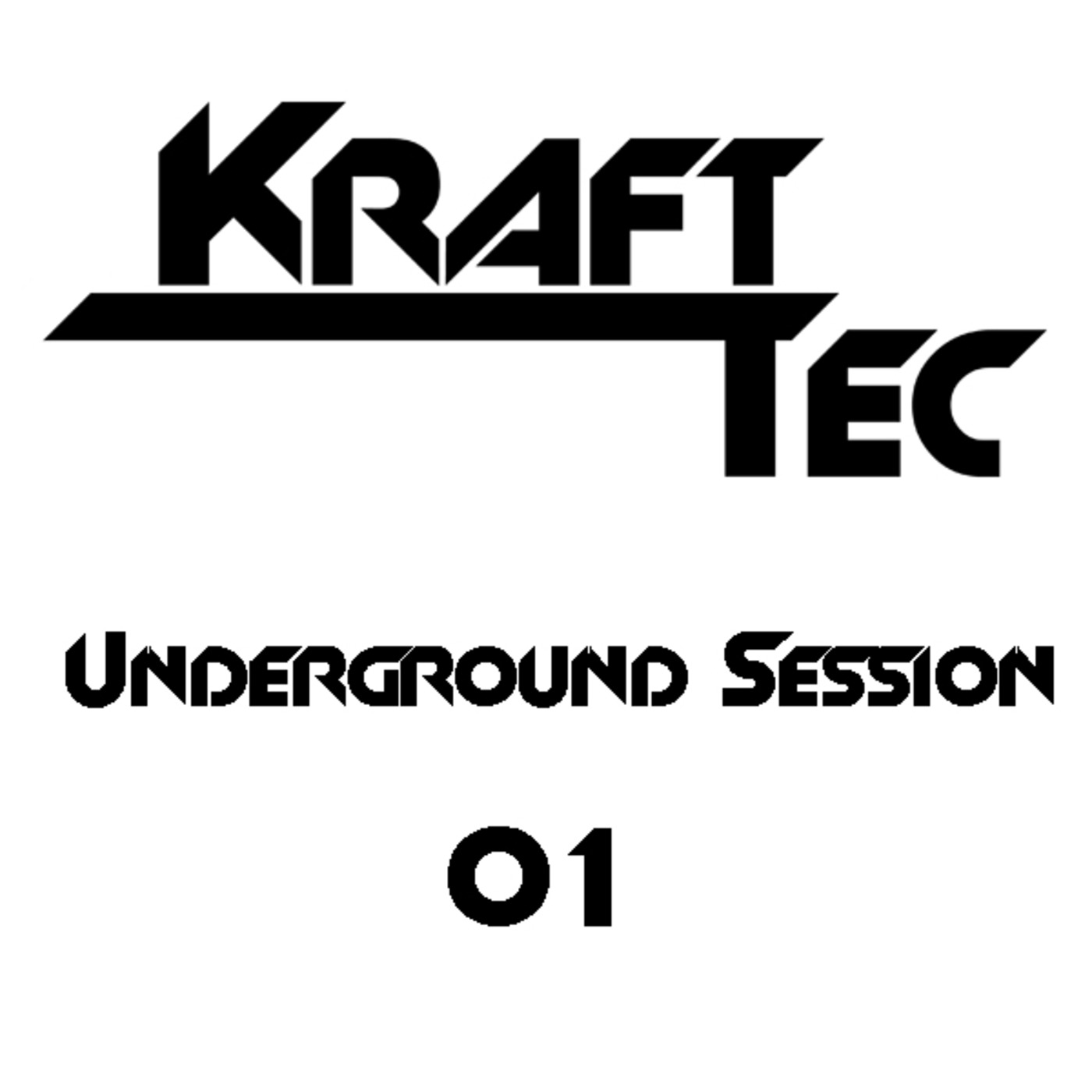 Kraft Tec - Underground Session 01