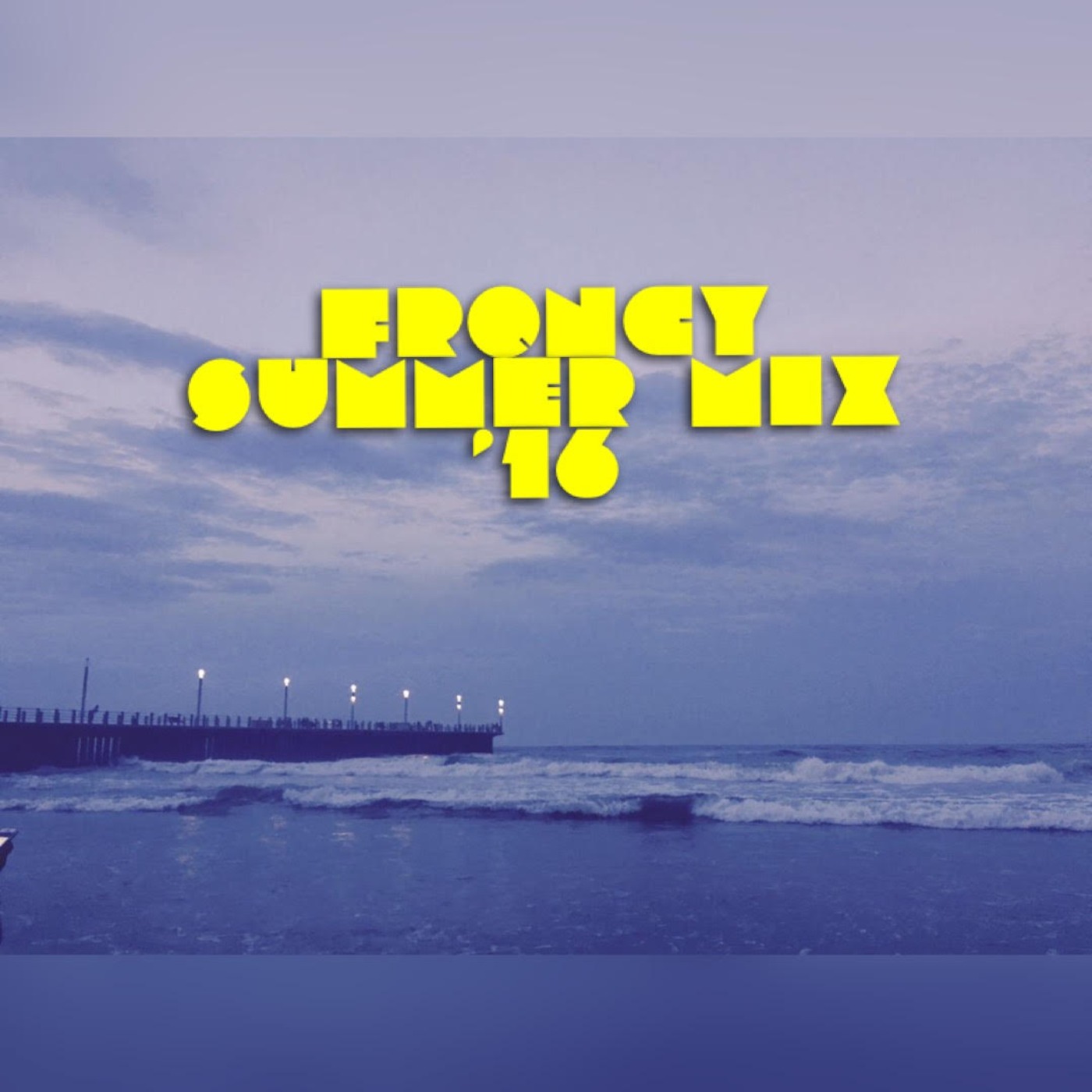 FRQNCY SUMMER MIX '16