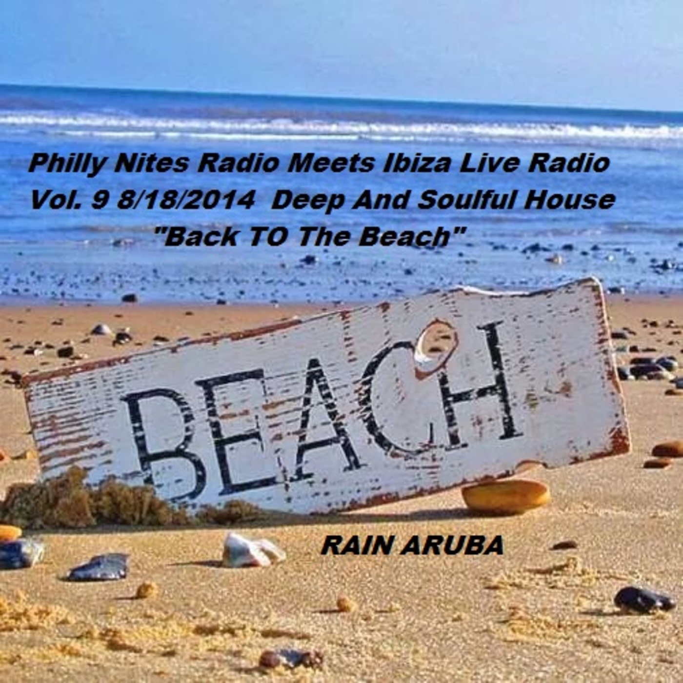 Philly Nites Radio Meets Ibiza Live Radio Vol.9 8/18/2014 episode artwork