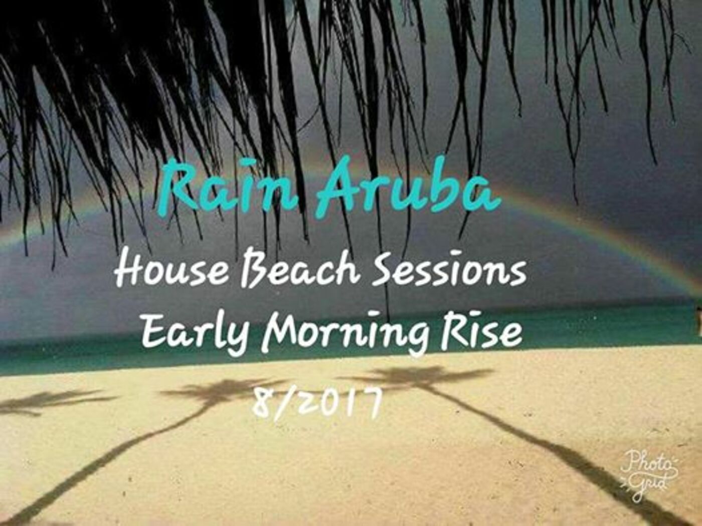 House Beach Sessions Early Morning Rise 8-2017 episode artwork