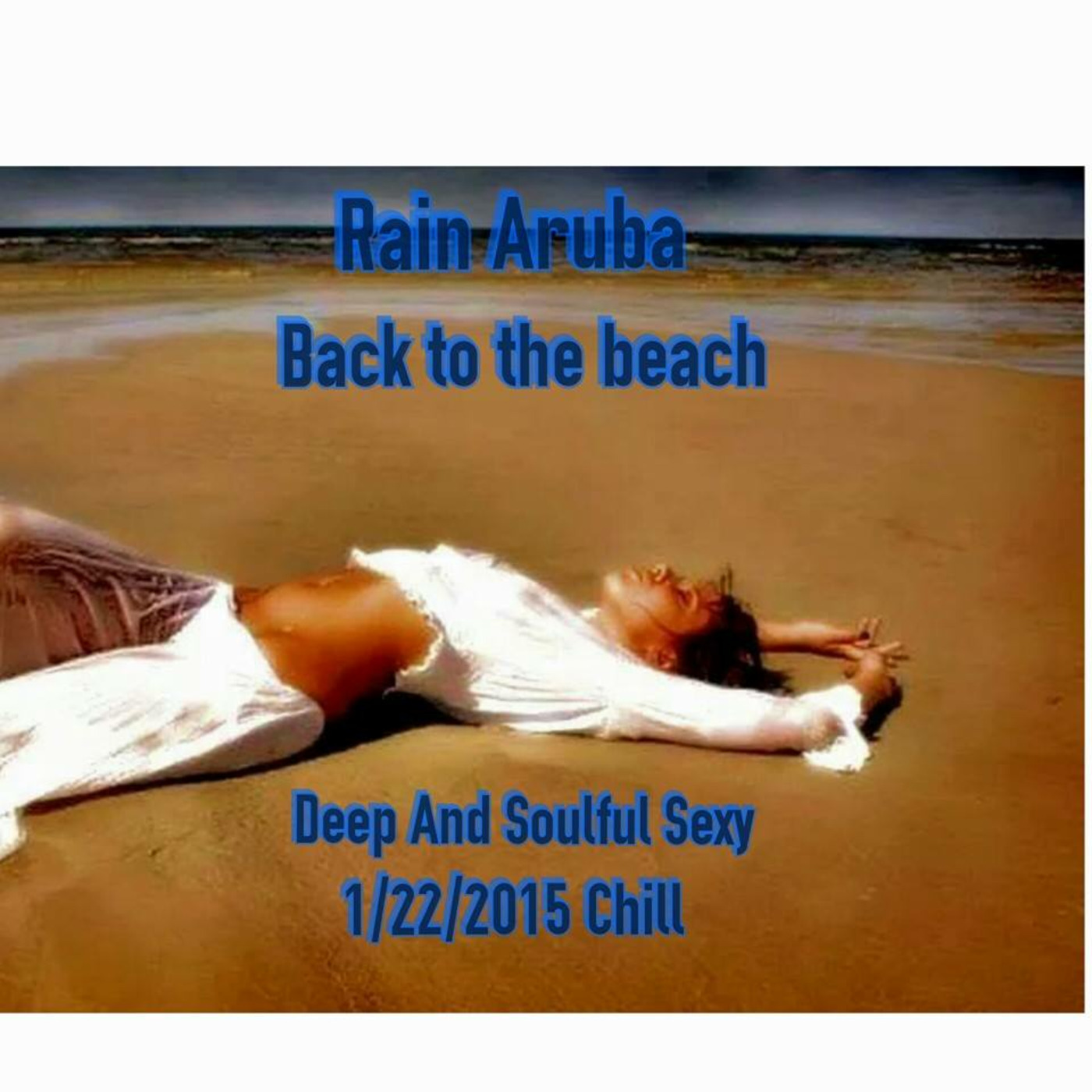 Rain Aruba Back to the Beach episode artwork