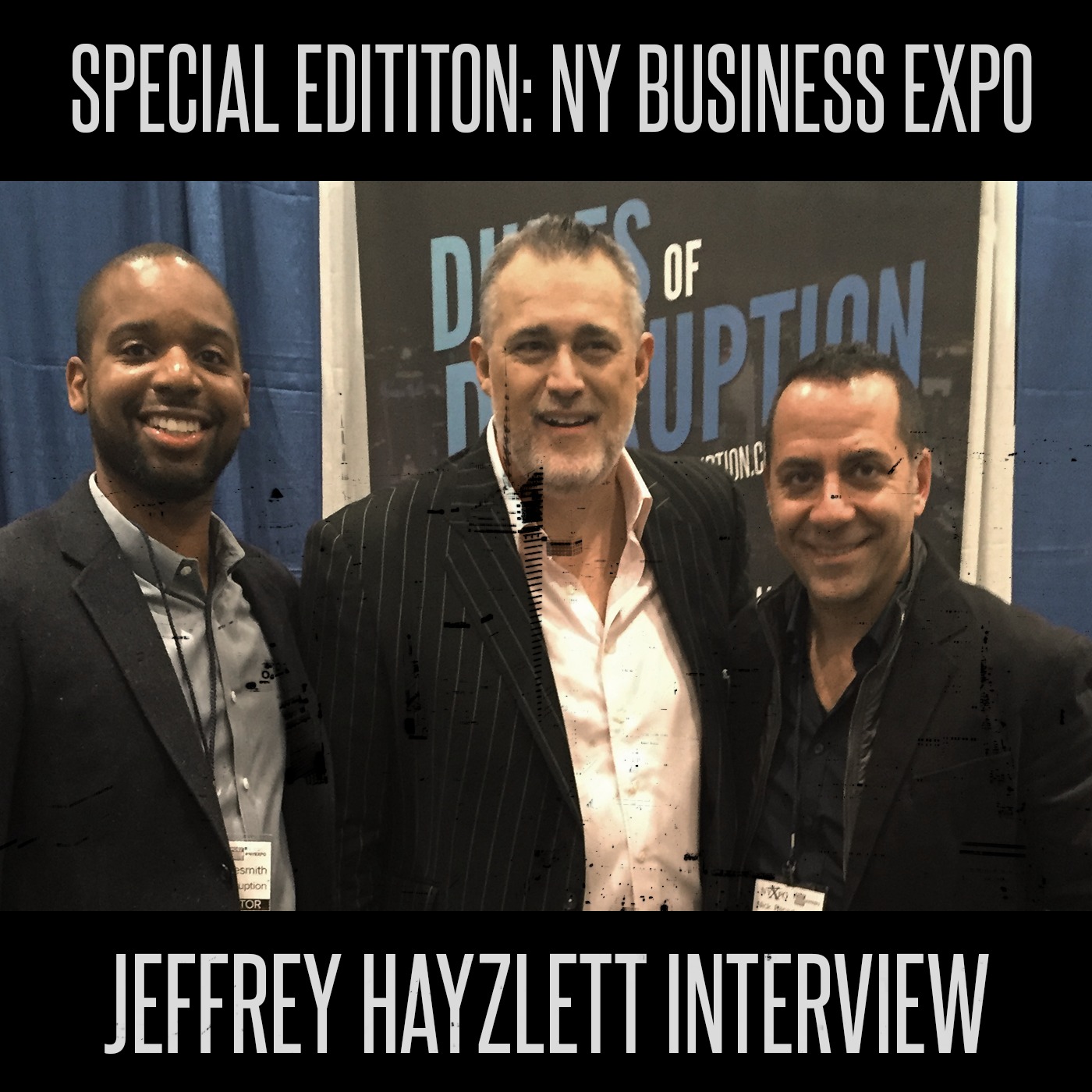 Special Edition 2 - Jeffrey Hayzlett at NY Business Expo