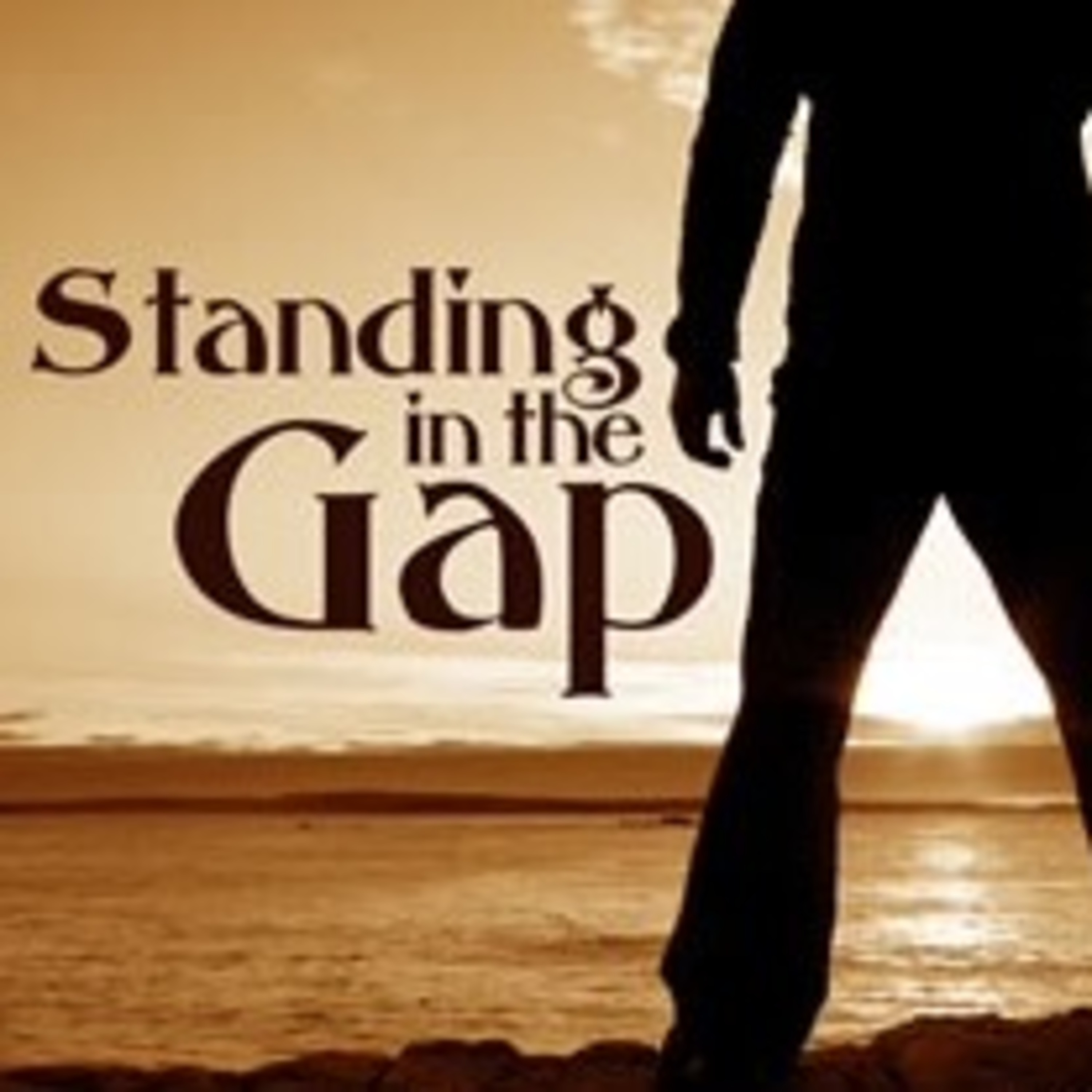 Standing in the Gap