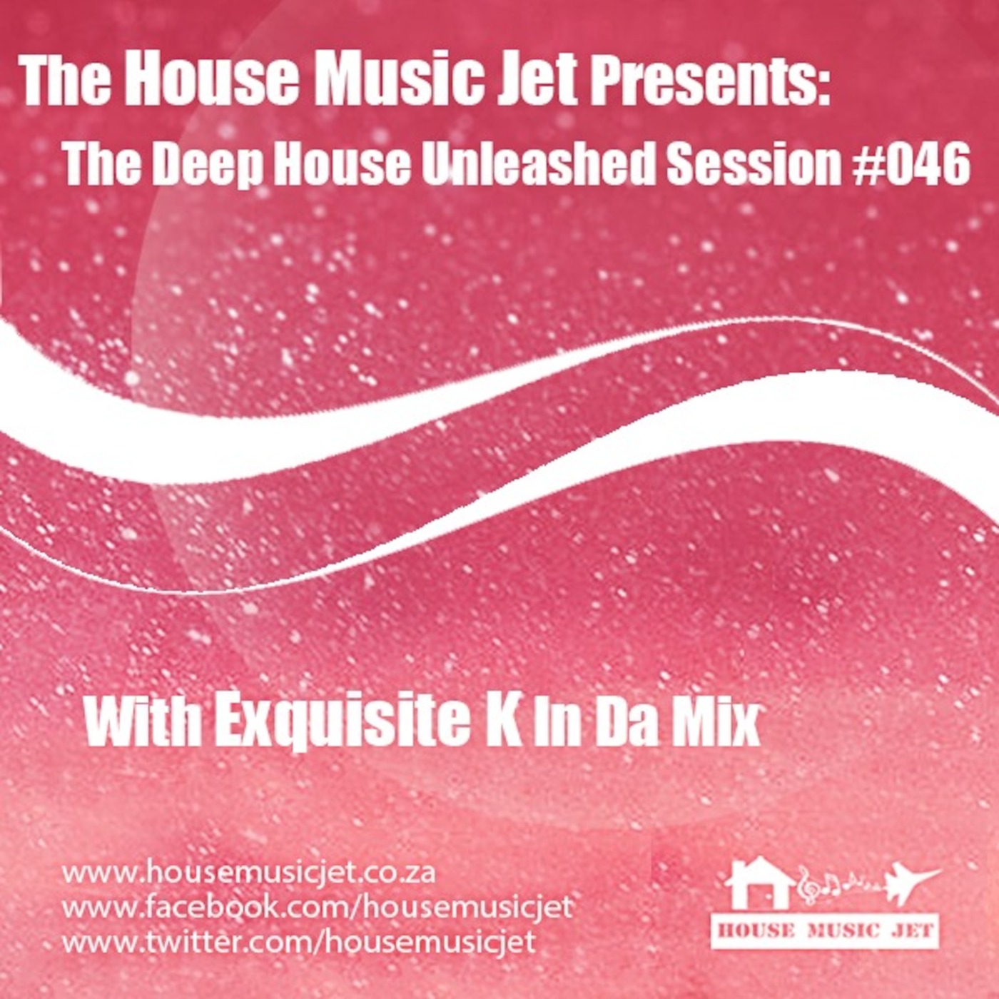 Exquisite K In Da Mix - Deep House Unleashed Session 46