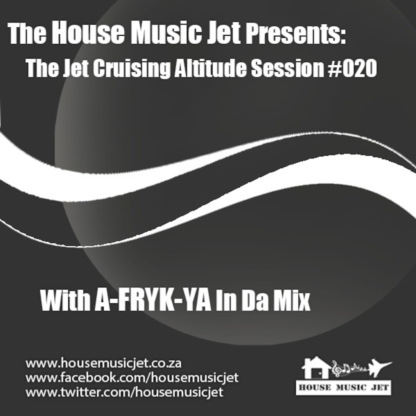 A-FRYK-YA In Da Mix - The Jet Cruising Altitude Session 20