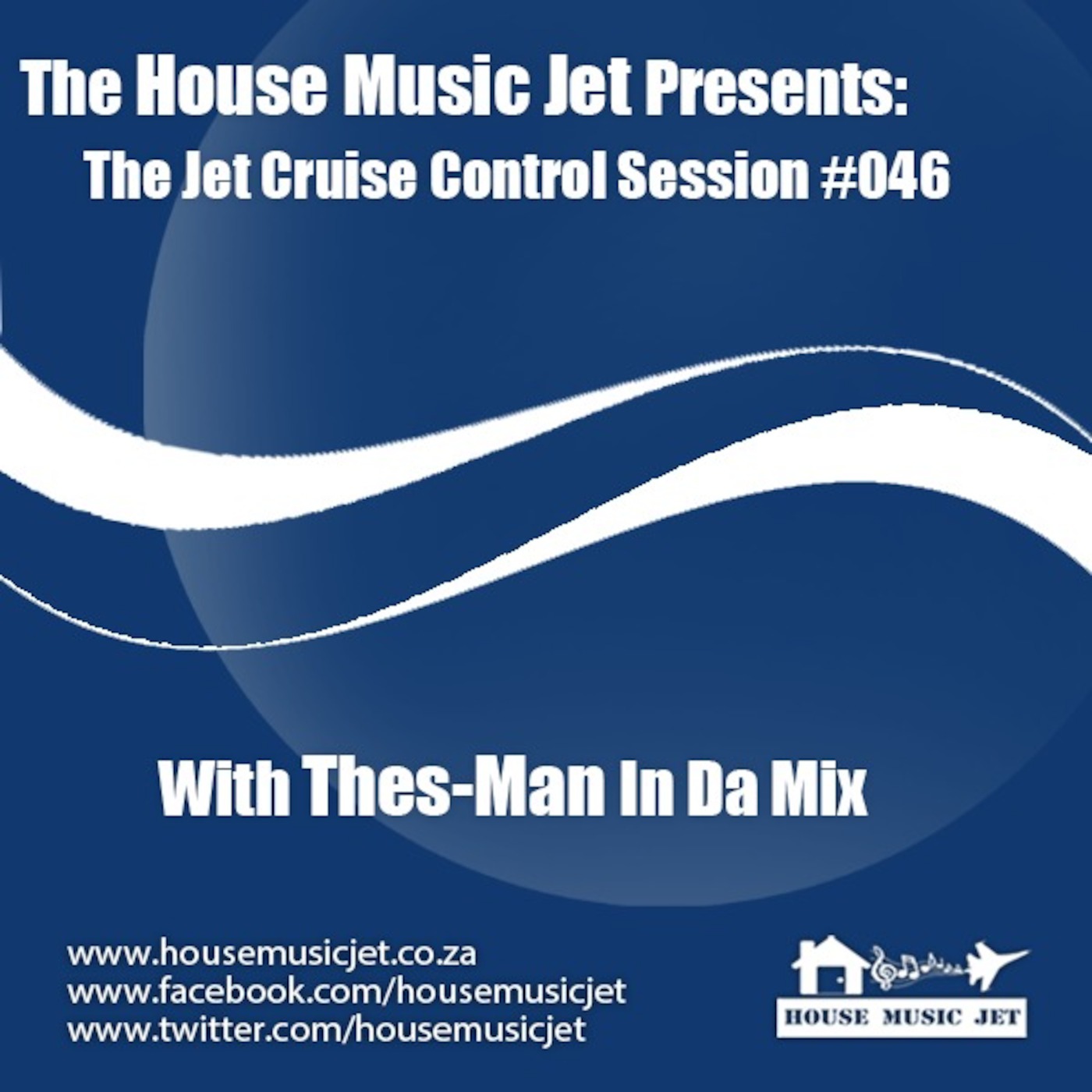 Thes-Man In Da Mix - Jet Cruise Control Session 46