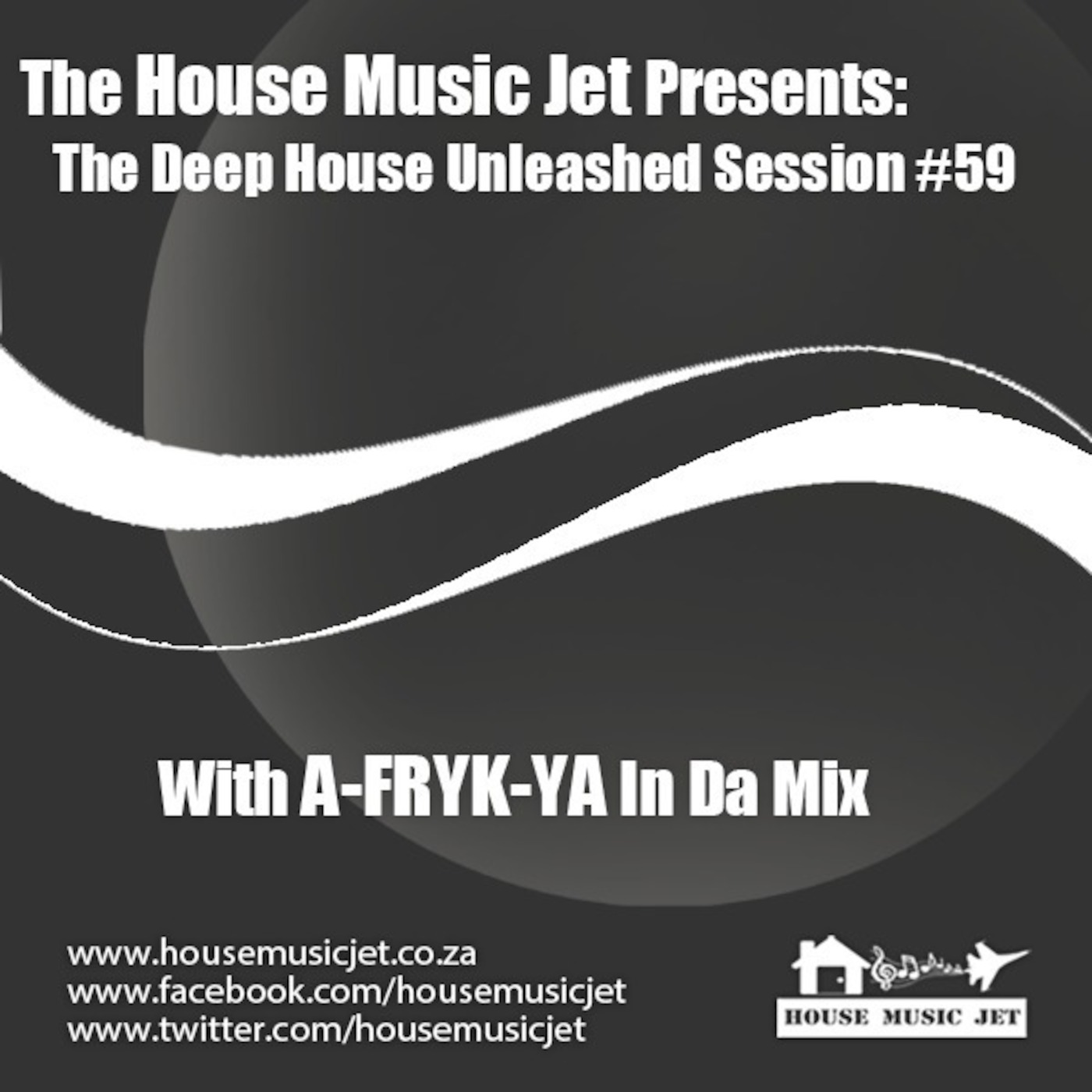 A-FRYK-YA In Da Mix - Deep House Unleashed Session 59