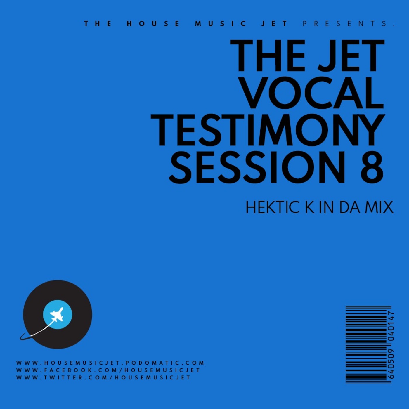 HECTIK K  In Da Mix - The Jet Vocal Testimony Session 8