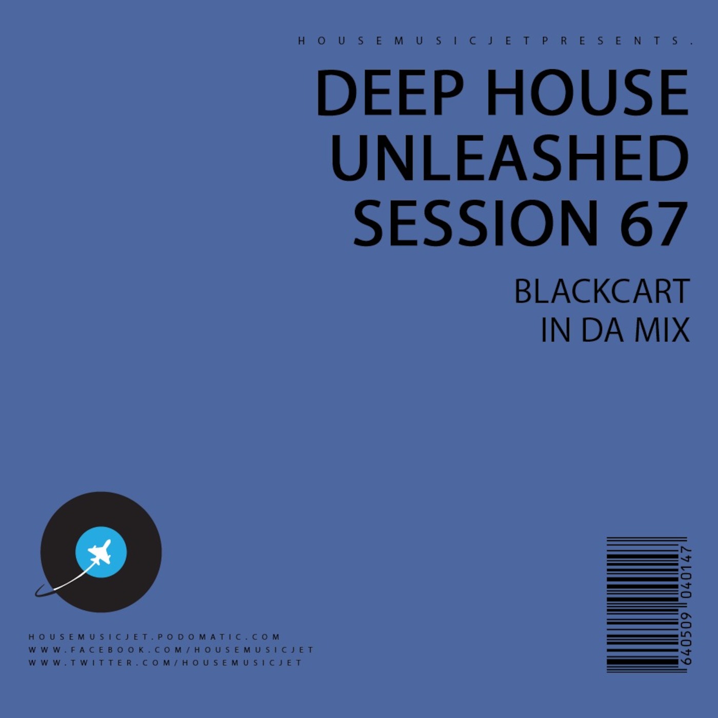 Blackcart In Da Mix - Deep House Unleashed Session 67