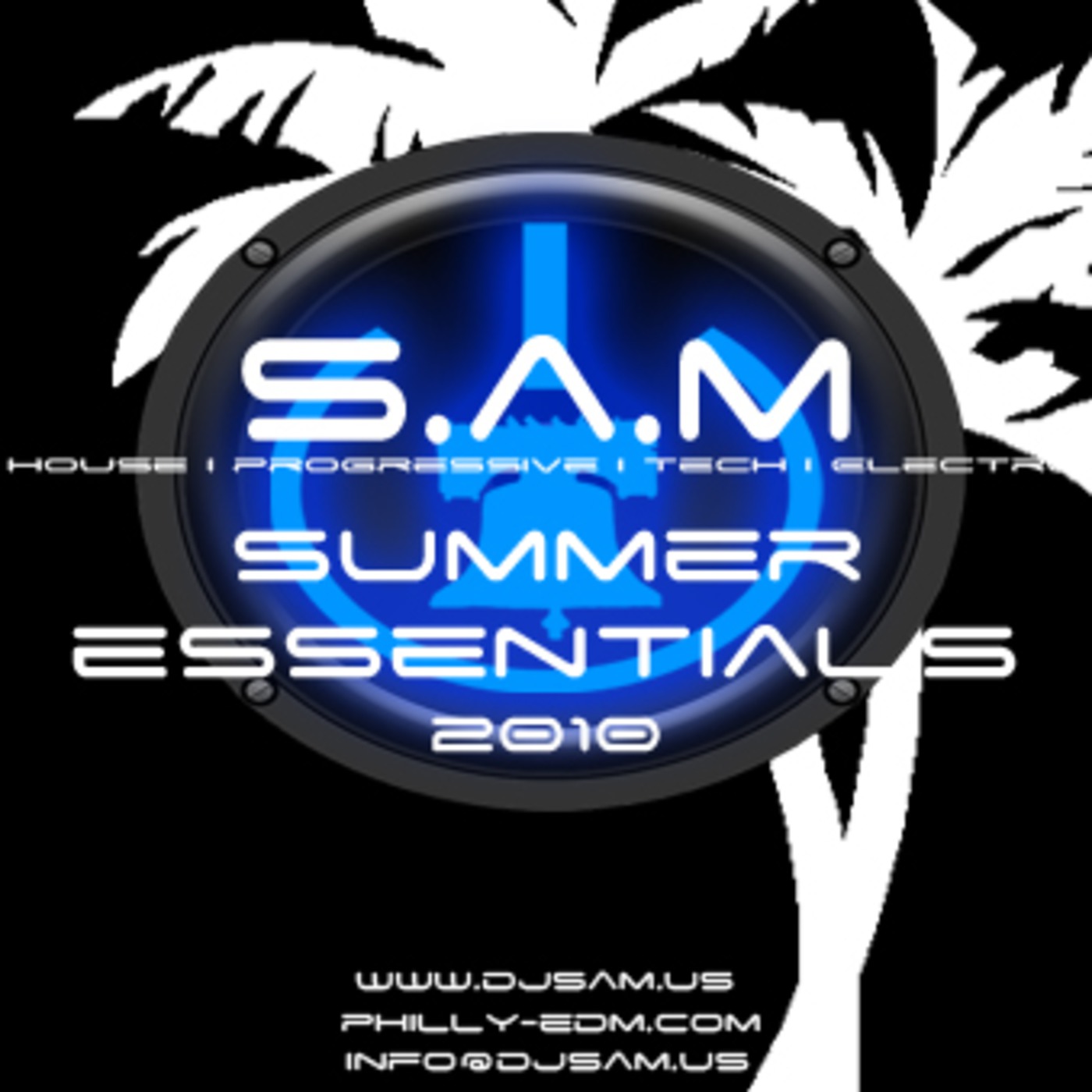 PhillyEDM Xclusive: Summer Essentials 2010 Mixed by S.A.M