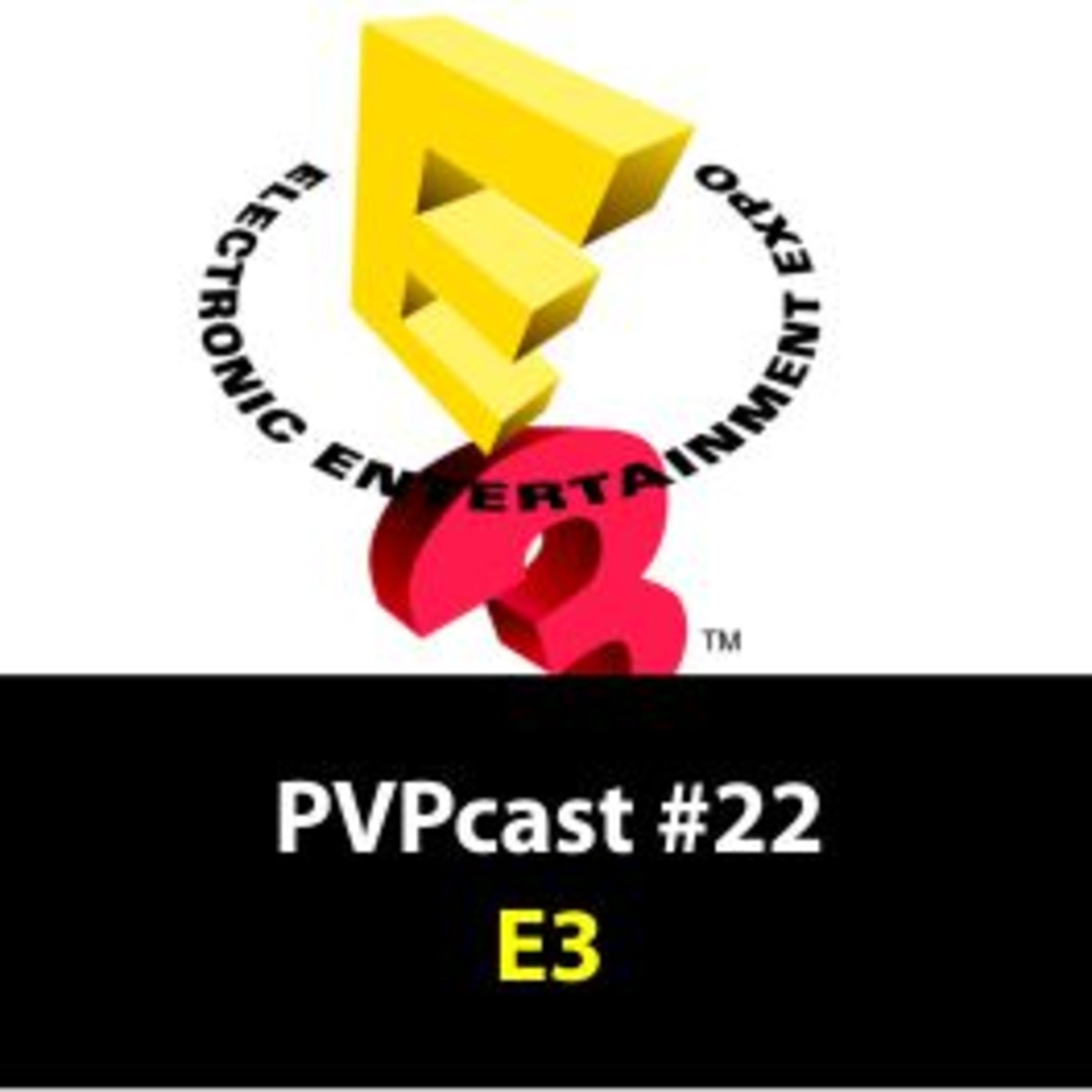 Pvpcast #22 E3 episode artwork